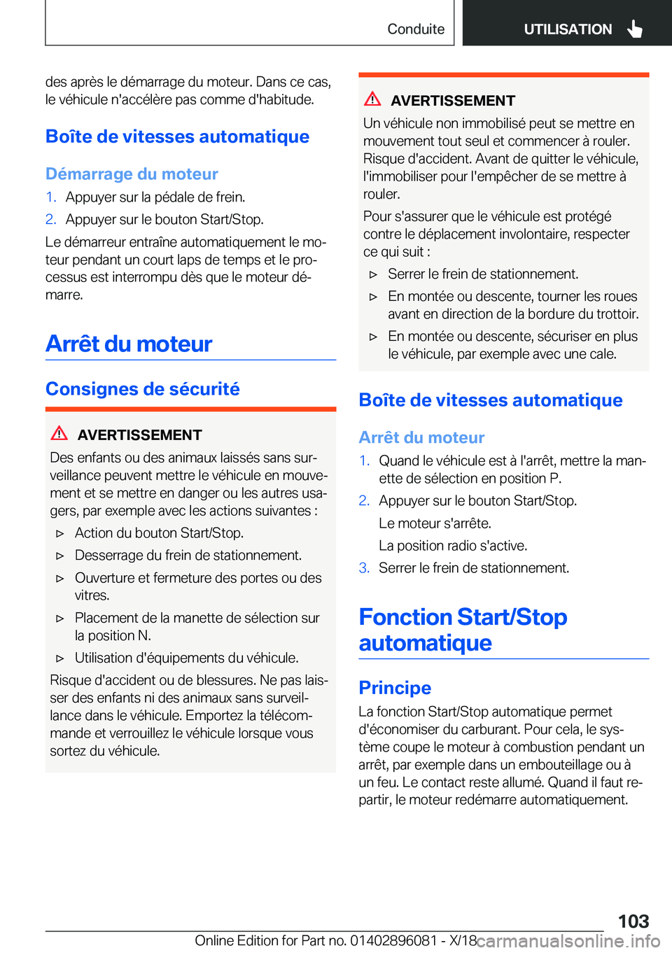 BMW X6 2019  Notices Demploi (in French) �d�e�s��a�p�r�è�s��l�e��d�é�m�a�r�r�a�g�e��d�u��m�o�t�e�u�r�.��D�a�n�s��c�e��c�a�s�,
�l�e��v�é�h�i�c�u�l�e��n�'�a�c�c�é�l�è�r�e��p�a�s��c�o�m�m�e��d�'�h�a�b�i�t�u�d�e�.
�B�o�