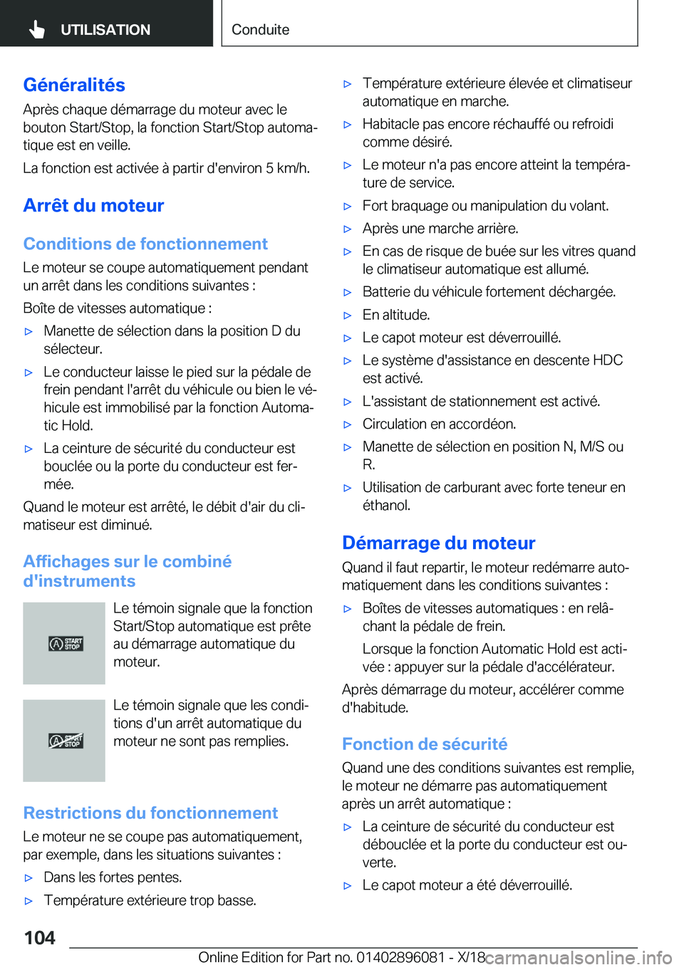 BMW X6 2019  Notices Demploi (in French) �G�é�n�é�r�a�l�i�t�é�s�A�p�r�è�s��c�h�a�q�u�e��d�é�m�a�r�r�a�g�e��d�u��m�o�t�e�u�r��a�v�e�c��l�e
�b�o�u�t�o�n��S�t�a�r�t�/�S�t�o�p�,��l�a��f�o�n�c�t�i�o�n��S�t�a�r�t�/�S�t�o�p��a�u�t�o