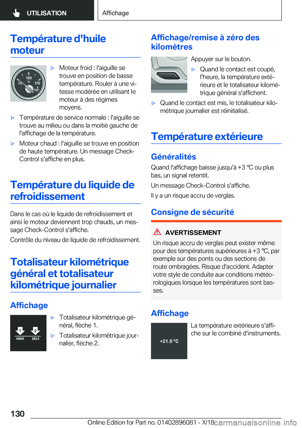 BMW X6 2019  Notices Demploi (in French) �T�e�m�p�é�r�a�t�u�r�e��d�'�h�u�i�l�e�m�o�t�e�u�r'x�M�o�t�e�u�r��f�r�o�i�d��:��l�'�a�i�g�u�i�l�l�e��s�e
�t�r�o�u�v�e��e�n��p�o�s�i�t�i�o�n��d�e��b�a�s�s�e
�t�e�m�p�é�r�a�t�u�r�e