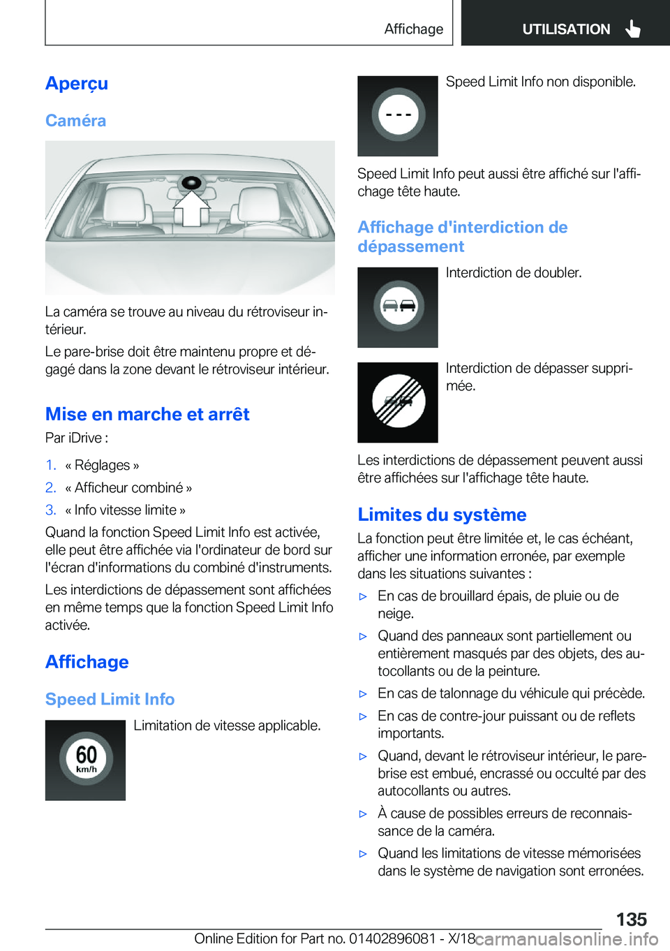 BMW X6 2019  Notices Demploi (in French) �A�p�e�r�ç�u
�C�a�m�é�r�a
�L�a��c�a�m�é�r�a��s�e��t�r�o�u�v�e��a�u��n�i�v�e�a�u��d�u��r�é�t�r�o�v�i�s�e�u�r��i�nj
�t�é�r�i�e�u�r�.
�L�e��p�a�r�e�-�b�r�i�s�e��d�o�i�t��ê�t�r�e��m�a�i