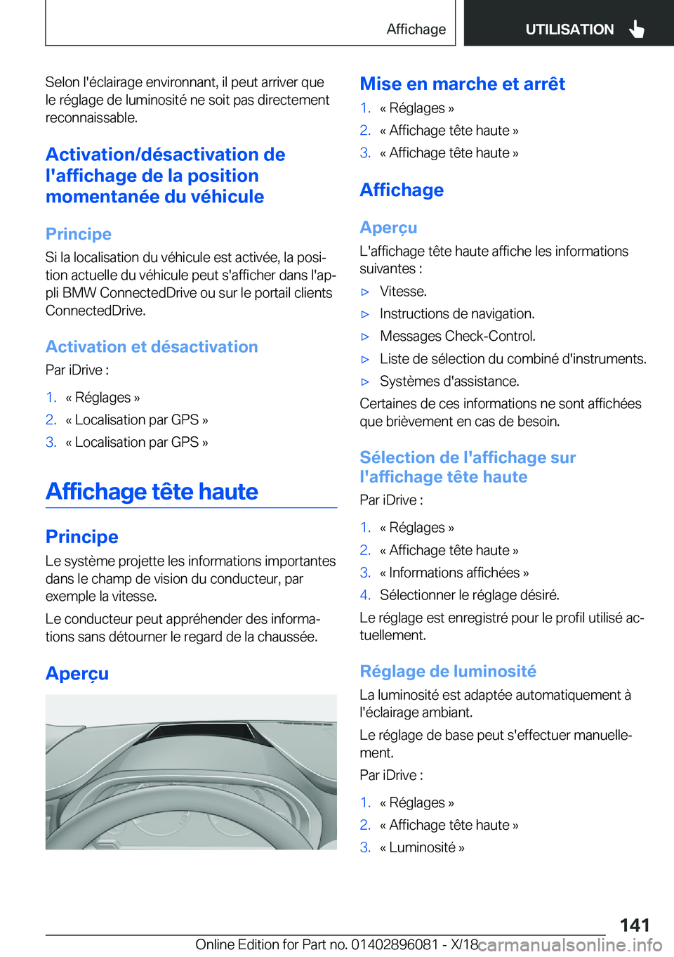BMW X6 2019  Notices Demploi (in French) �S�e�l�o�n��l�'�é�c�l�a�i�r�a�g�e��e�n�v�i�r�o�n�n�a�n�t�,��i�l��p�e�u�t��a�r�r�i�v�e�r��q�u�e
�l�e��r�é�g�l�a�g�e��d�e��l�u�m�i�n�o�s�i�t�é��n�e��s�o�i�t��p�a�s��d�i�r�e�c�t�e�m�e