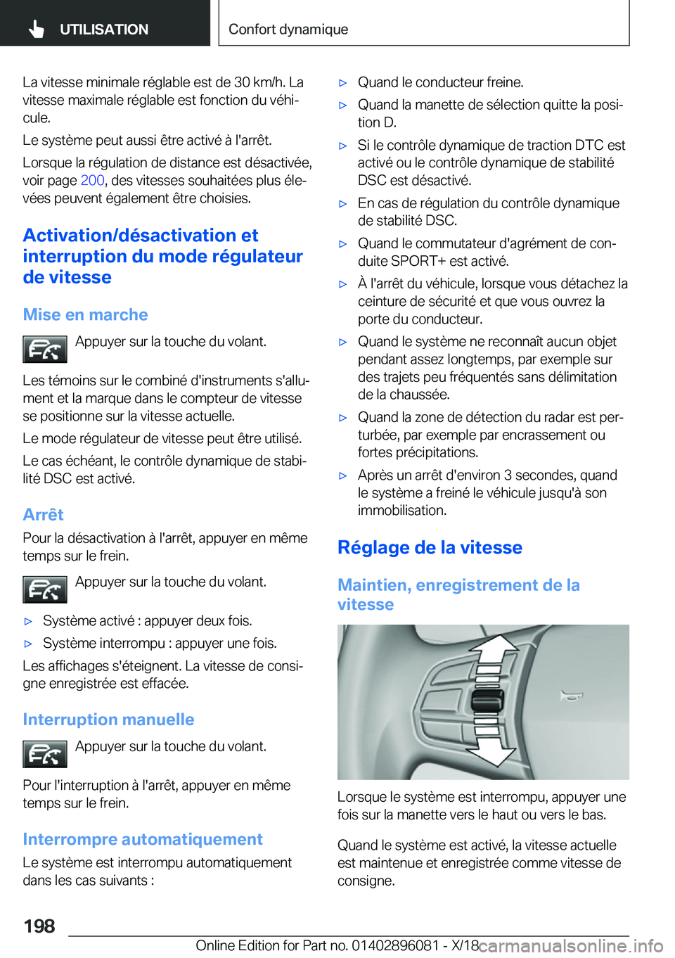 BMW X6 2019  Notices Demploi (in French) �L�a��v�i�t�e�s�s�e��m�i�n�i�m�a�l�e��r�é�g�l�a�b�l�e��e�s�t��d�e��3�0��k�m�/�h�.��L�a
�v�i�t�e�s�s�e��m�a�x�i�m�a�l�e��r�é�g�l�a�b�l�e��e�s�t��f�o�n�c�t�i�o�n��d�u��v�é�h�ij
�c�u�l�
