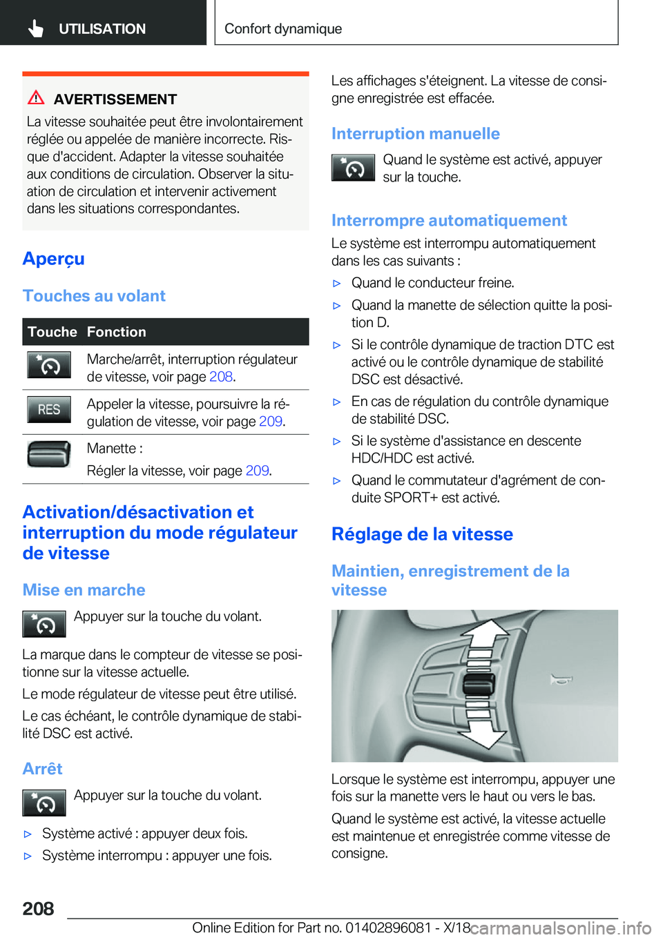 BMW X6 2019  Notices Demploi (in French) �A�V�E�R�T�I�S�S�E�M�E�N�T
�L�a��v�i�t�e�s�s�e��s�o�u�h�a�i�t�é�e��p�e�u�t��ê�t�r�e��i�n�v�o�l�o�n�t�a�i�r�e�m�e�n�t
�r�é�g�l�é�e��o�u��a�p�p�e�l�é�e��d�e��m�a�n�i�è�r�e��i�n�c�o�r�r�e