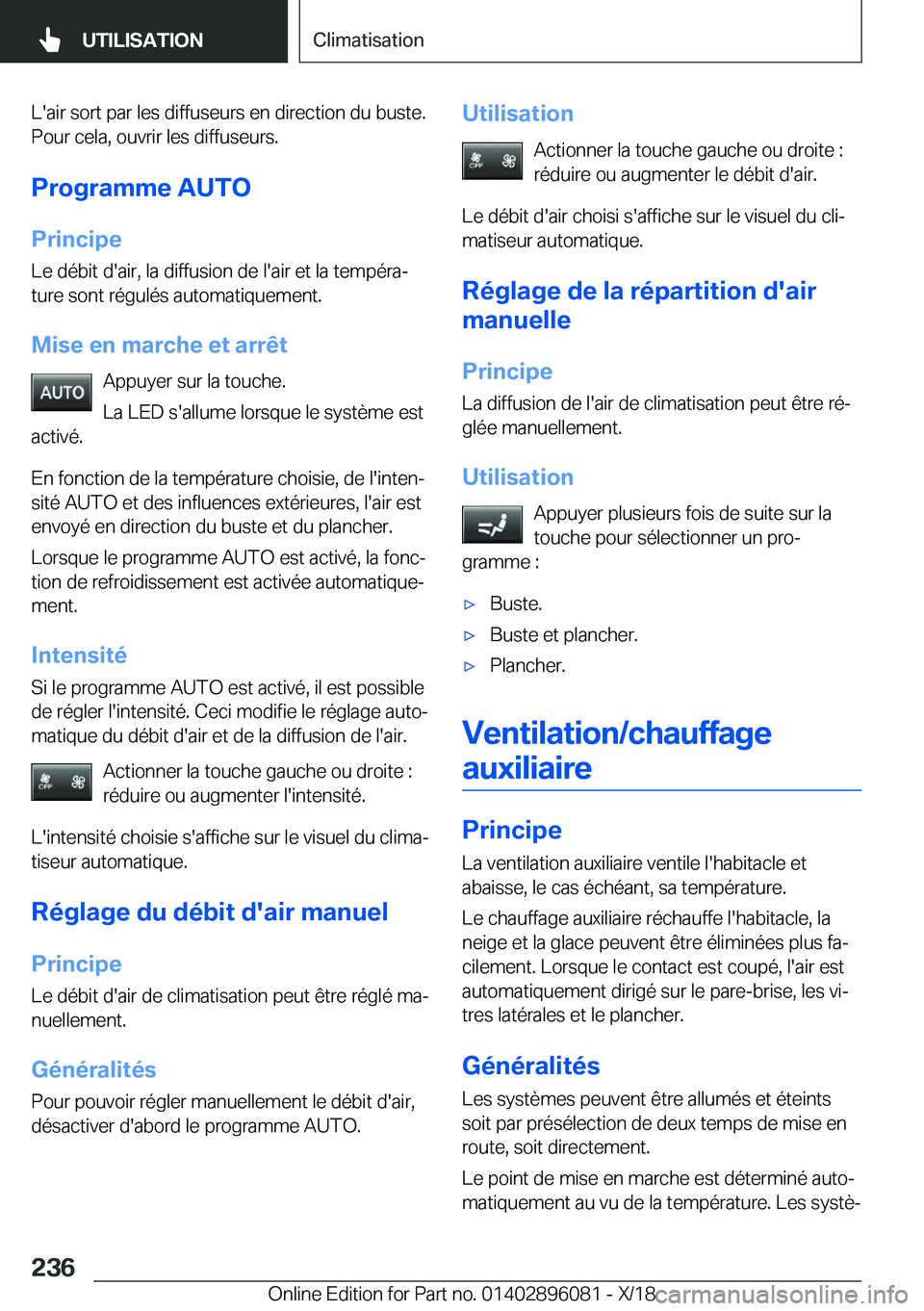 BMW X6 2019  Notices Demploi (in French) �L�'�a�i�r��s�o�r�t��p�a�r��l�e�s��d�i�f�f�u�s�e�u�r�s��e�n��d�i�r�e�c�t�i�o�n��d�u��b�u�s�t�e�.�P�o�u�r��c�e�l�a�,��o�u�v�r�i�r��l�e�s��d�i�f�f�u�s�e�u�r�s�.
�P�r�o�g�r�a�m�m�e��A�U�