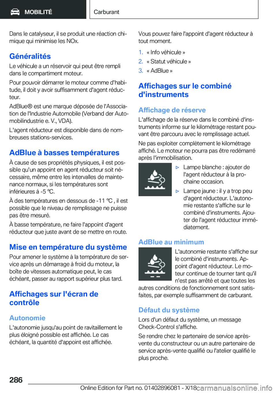 BMW X6 2019  Notices Demploi (in French) �D�a�n�s��l�e��c�a�t�a�l�y�s�e�u�r�,��i�l��s�e��p�r�o�d�u�i�t��u�n�e��r�é�a�c�t�i�o�n��c�h�ij
�m�i�q�u�e��q�u�i��m�i�n�i�m�i�s�e��l�e�s��N�O�x�.
�G�é�n�é�r�a�l�i�t�é�s �L�e��v�é�h�i
