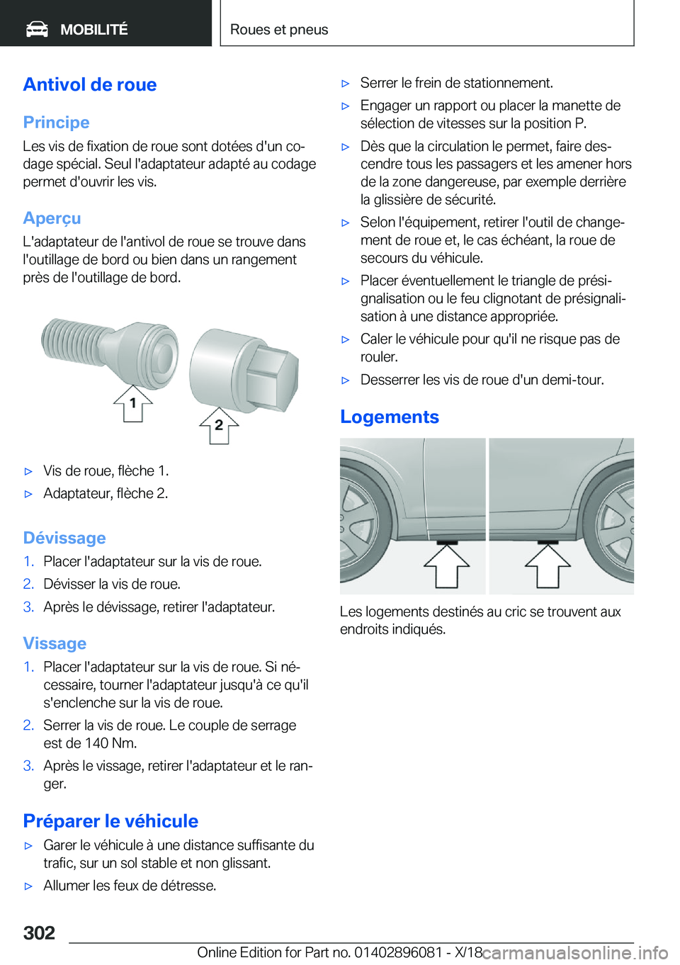 BMW X6 2019  Notices Demploi (in French) �A�n�t�i�v�o�l��d�e��r�o�u�e
�P�r�i�n�c�i�p�e �L�e�s��v�i�s��d�e��f�i�x�a�t�i�o�n��d�e��r�o�u�e��s�o�n�t��d�o�t�é�e�s��d�'�u�n��c�oj
�d�a�g�e��s�p�é�c�i�a�l�.��S�e�u�l��l�'�a�