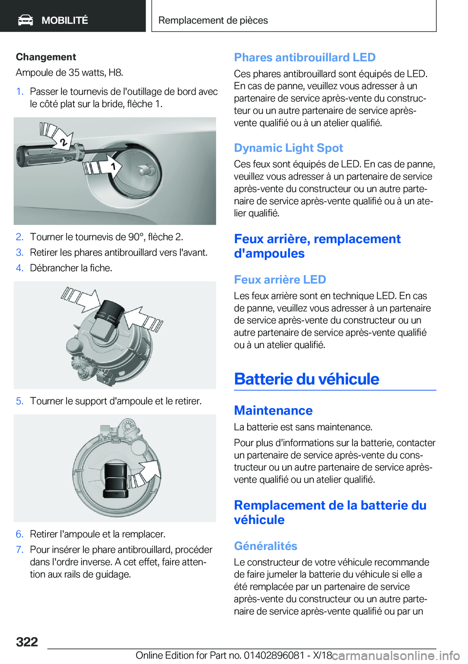 BMW X6 2019  Notices Demploi (in French) �C�h�a�n�g�e�m�e�n�t
�A�m�p�o�u�l�e��d�e��3�5��w�a�t�t�s�,��H�8�.�1�.�P�a�s�s�e�r��l�e��t�o�u�r�n�e�v�i�s��d�e��l�'�o�u�t�i�l�l�a�g�e��d�e��b�o�r�d��a�v�e�c
�l�e��c�