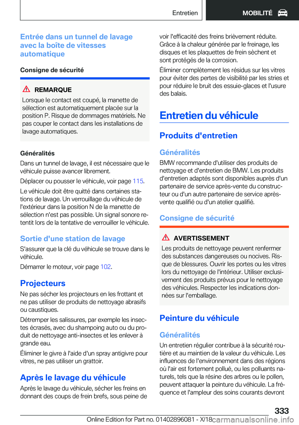 BMW X6 2019  Notices Demploi (in French) �E�n�t�r�é�e��d�a�n�s��u�n��t�u�n�n�e�l��d�e��l�a�v�a�g�e
�a�v�e�c��l�a��b�o�