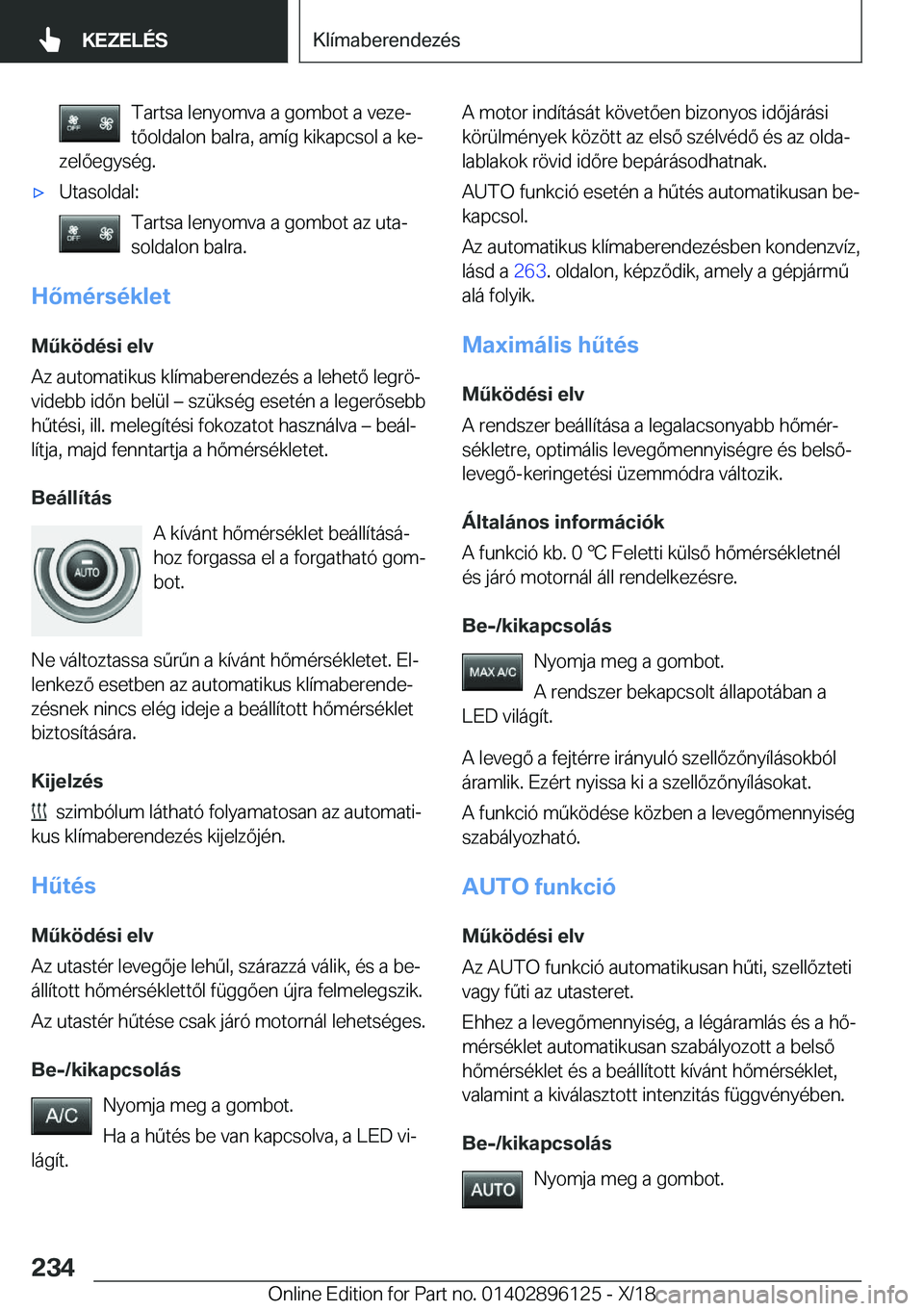 BMW X6 2019  Kezelési útmutató (in Hungarian) �T�a�r�t�s�a��l�e�n�y�o�m�v�a��a��g�o�m�b�o�t��a��v�e�z�ej�t�