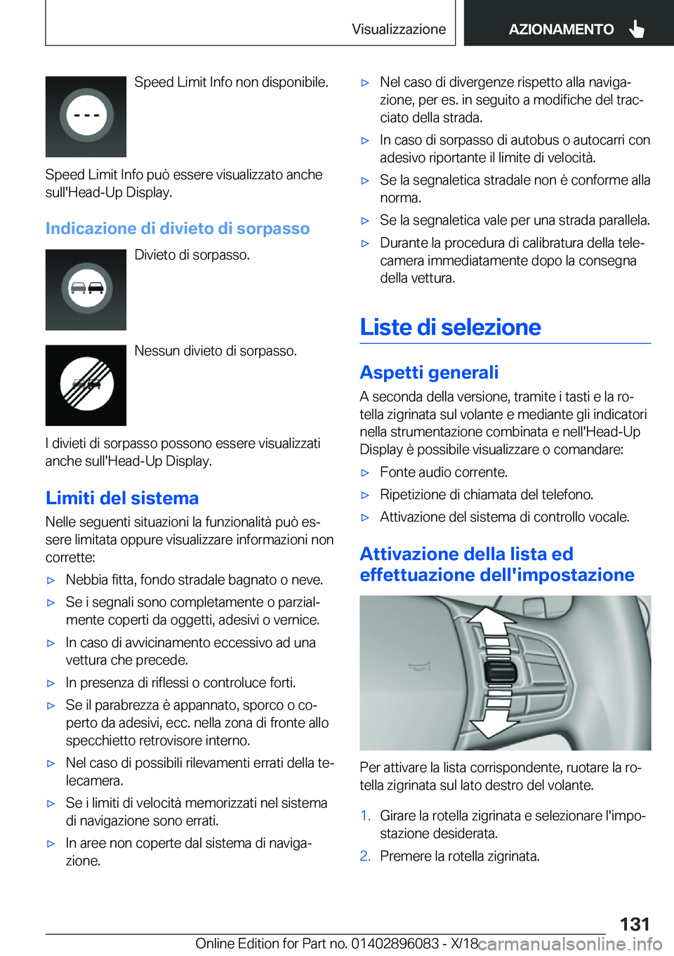 BMW X6 2019  Libretti Di Uso E manutenzione (in Italian) �S�p�e�e�d��L�i�m�i�t��I�n�f�o��n�o�n��d�i�s�p�o�n�i�b�i�l�e�.
�S�p�e�e�d��L�i�m�i�t��I�n�f�o��p�u�