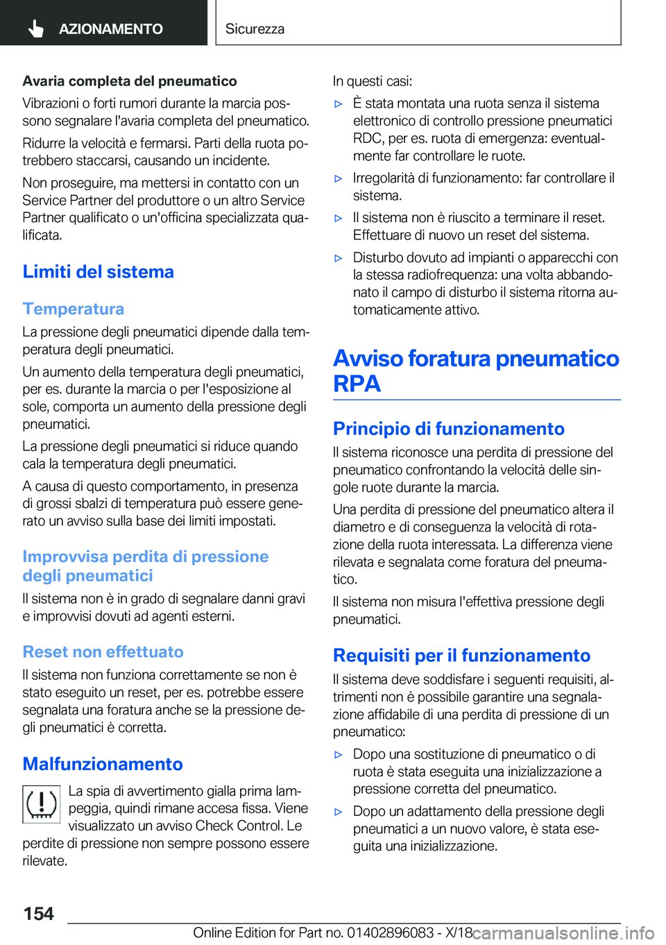 BMW X6 2019  Libretti Di Uso E manutenzione (in Italian) �A�v�a�r�i�a��c�o�m�p�l�e�t�a��d�e�l��p�n�e�u�m�a�t�i�c�o
�V�i�b�r�a�z�i�o�n�i��o��f�o�r�t�i��r�u�m�o�r�i��d�u�r�a�n�t�e��l�a��m�a�r�c�i�a��p�o�sj
�s�o�n�o��s�e�g�n�a�l�a�r�e��l�'�a�v
