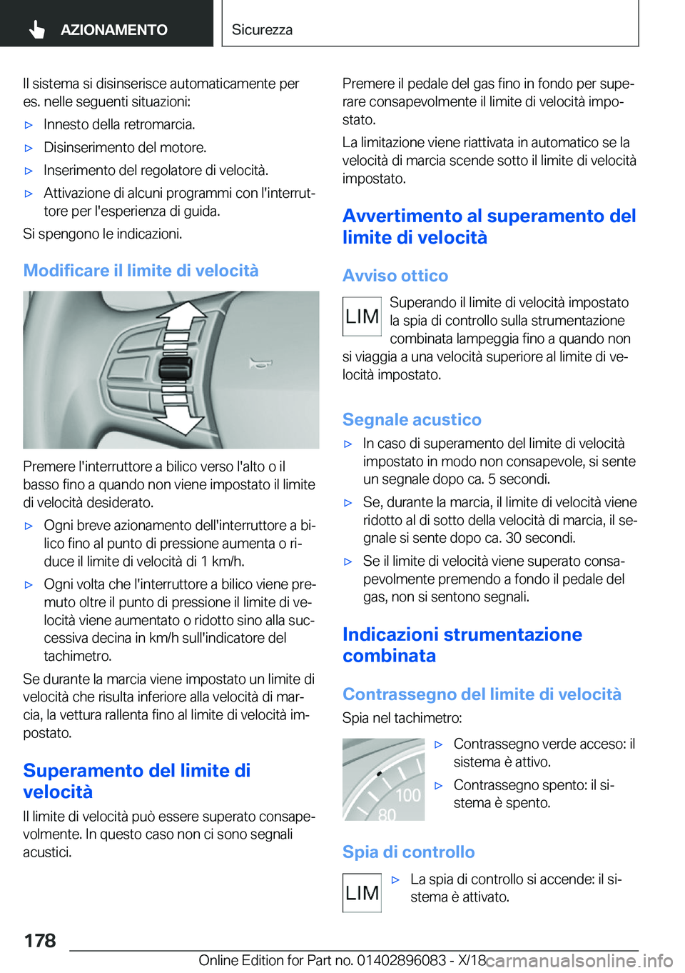 BMW X6 2019  Libretti Di Uso E manutenzione (in Italian) �I�l��s�i�s�t�e�m�a��s�i��d�i�s�i�n�s�e�r�i�s�c�e��a�u�t�o�m�a�t�i�c�a�m�e�n�t�e��p�e�r�e�s�.��n�e�l�l�e��s�e�g�u�e�n�t�i��s�i�t�u�a�z�i�o�n�i�:'x�I�n�n�e�s�t�o��d�e�l�l�a��r�e�t�r�o�m�a