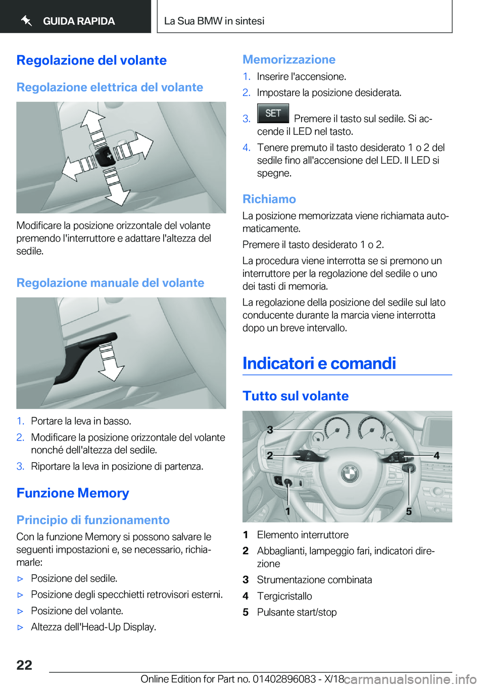 BMW X6 2019  Libretti Di Uso E manutenzione (in Italian) �R�e�g�o�l�a�z�i�o�n�e��d�e�l��v�o�l�a�n�t�e�R�e�g�o�l�a�z�i�o�n�e��e�l�e�t�t�r�i�c�a��d�e�l��v�o�l�a�n�t�e
�M�o�d�i�f�i�c�a�r�e��l�a��p�o�s�i�z�i�o�n�e��o�r�i�z�z�o�n�t�a�l�e��d�e�l��v�o�l�