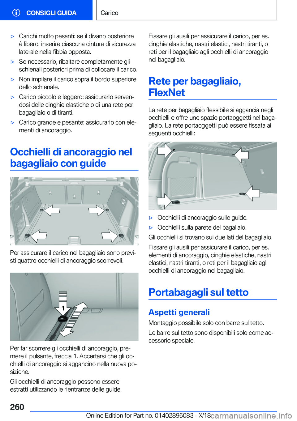 BMW X6 2019  Libretti Di Uso E manutenzione (in Italian) 'x�C�a�r�i�c�h�i��m�o�l�t�o��p�e�s�a�n�t�i�:��s�e��i�l��d�i�v�a�n�o��p�o�s�t�e�r�i�o�r�e
�è��l�i�b�e�r�o�,��i�n�s�e�r�i�r�e��c�i�a�s�c�u�n�a��c�i�n�t�u�r�a��d�i��s�i�c�u�r�e�z�z�a �l�