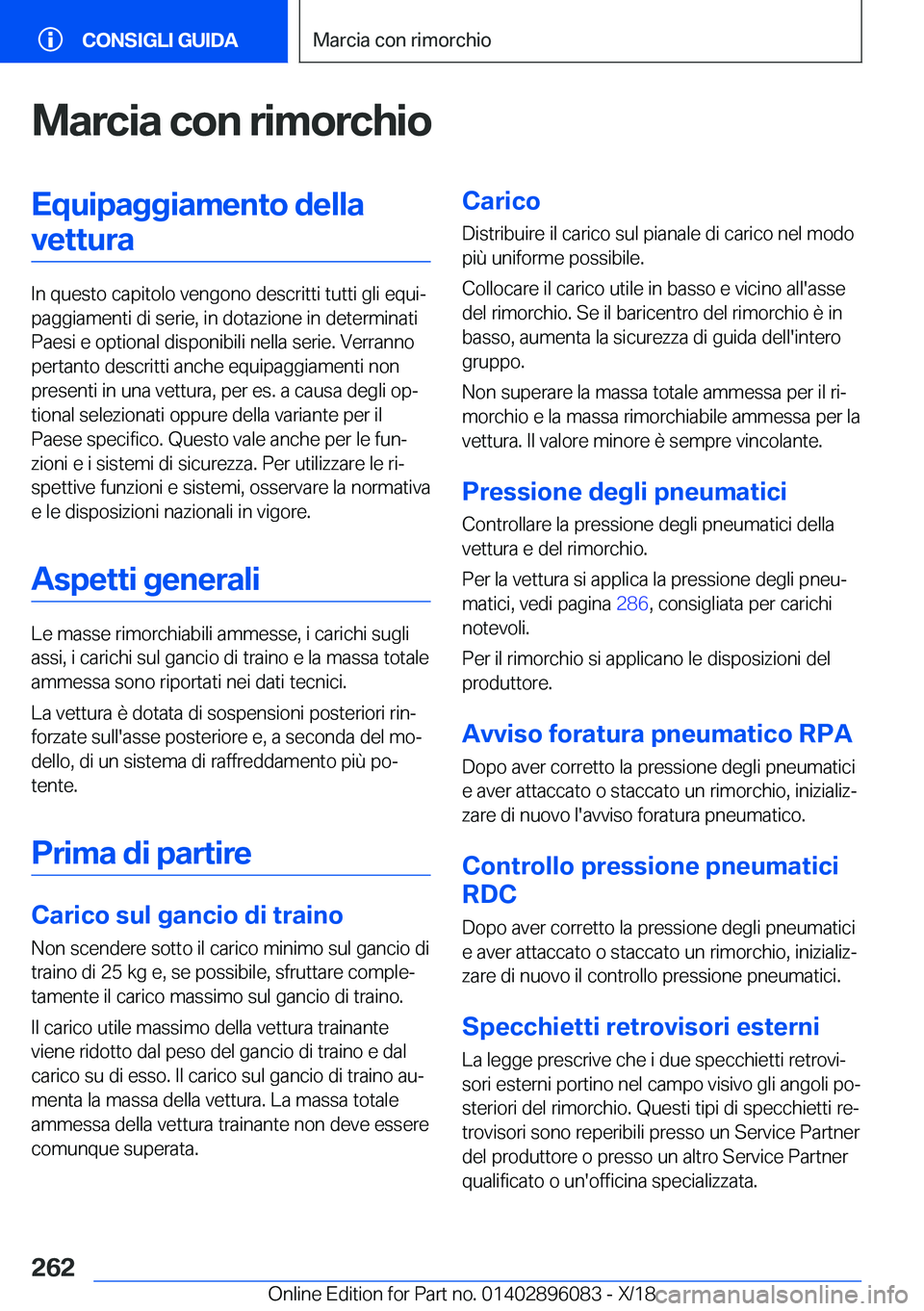 BMW X6 2019  Libretti Di Uso E manutenzione (in Italian) �M�a�r�c�i�a��c�o�n��r�i�m�o�r�c�h�i�o�E�q�u�i�p�a�g�g�i�a�m�e�n�t�o��d�e�l�l�a�v�e�t�t�u�r�a
�I�n��q�u�e�s�t�o��c�a�p�i�t�o�l�o��v�e�n�g�o�n�o��d�e�s�c�r�i�t�t�i��t�u�t�t�i��g�l�i��e�q�u�i