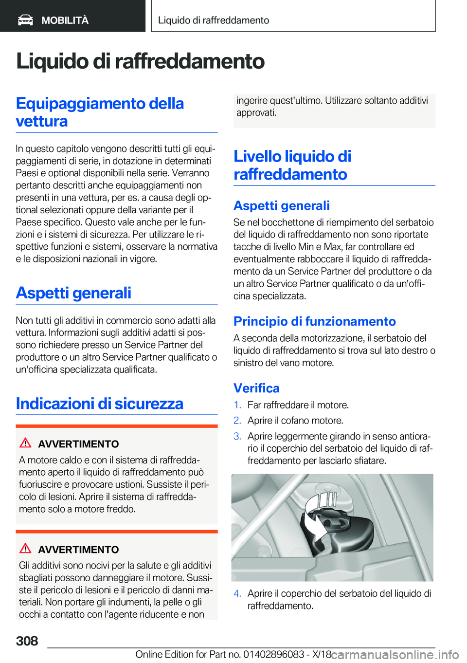 BMW X6 2019  Libretti Di Uso E manutenzione (in Italian) �L�i�q�u�i�d�o��d�i��r�a�f�f�r�e�d�d�a�m�e�n�t�o�E�q�u�i�p�a�g�g�i�a�m�e�n�t�o��d�e�l�l�a�v�e�t�t�u�r�a
�I�n��q�u�e�s�t�o��c�a�p�i�t�o�l�o��v�e�n�g�o�n�o��d�e�s�c�r�i�t�t�i��t�u�t�t�i��g�l�i�