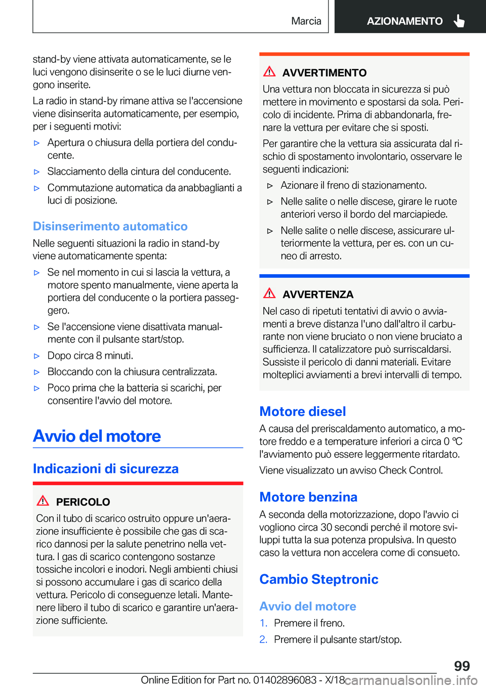 BMW X6 2019  Libretti Di Uso E manutenzione (in Italian) �s�t�a�n�d�-�b�y��v�i�e�n�e��a�t�t�i�v�a�t�a��a�u�t�o�m�a�t�i�c�a�m�e�n�t�e�,��s�e��l�e
�l�u�c�i��v�e�n�g�o�n�o��d�i�s�i�n�s�e�r�i�t�e��o��s�e��l�e��l�u�c�i��d�i�u�r�n�e��v�e�nj �g�o�n�o