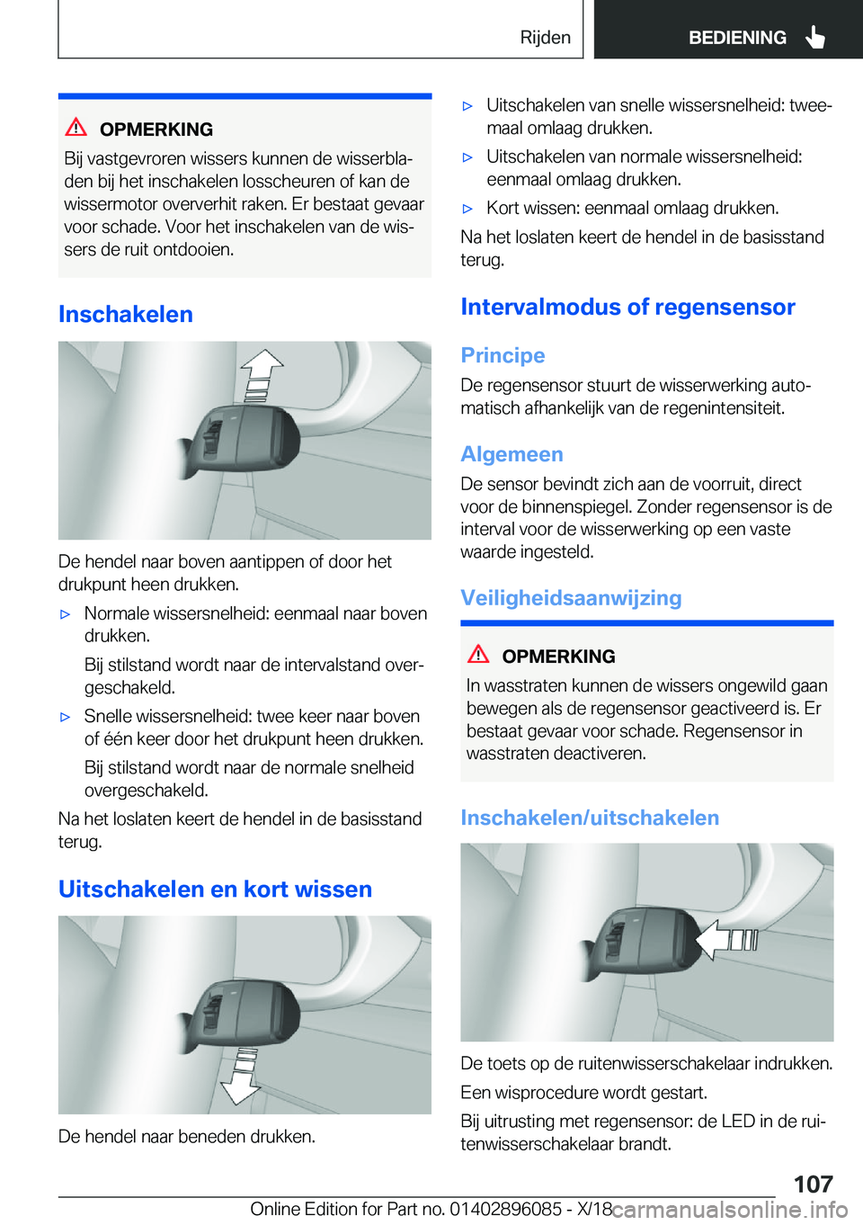 BMW X6 2019  Instructieboekjes (in Dutch) �O�P�M�E�R�K�I�N�G
�B�i�j��v�a�s�t�g�e�v�r�o�r�e�n��w�i�s�s�e�r�s��k�u�n�n�e�n��d�e��w�i�s�s�e�r�b�l�aj �d�e�n��b�i�j��h�e�t��i�n�s�c�h�a�k�e�l�e�n��l�o�s�s�c�h�e�u�r�e�n��o�f��k�a�n��d�e