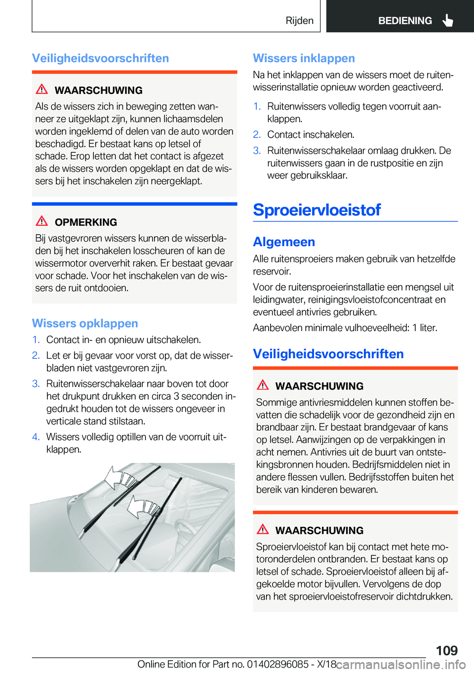 BMW X6 2019  Instructieboekjes (in Dutch) �V�e�i�l�i�g�h�e�i�d�s�v�o�o�r�s�c�h�r�i�f�t�e�n
�W�A�A�R�S�C�H�U�W�I�N�G
�A�l�s��d�e��w�i�s�s�e�r�s��z�i�c�h��i�n��b�e�w�e�g�i�n�g��z�e�t�t�e�n��w�a�nj
�n�e�e�r��z�e��u�i�t�g�e�k�l�a�p�t��