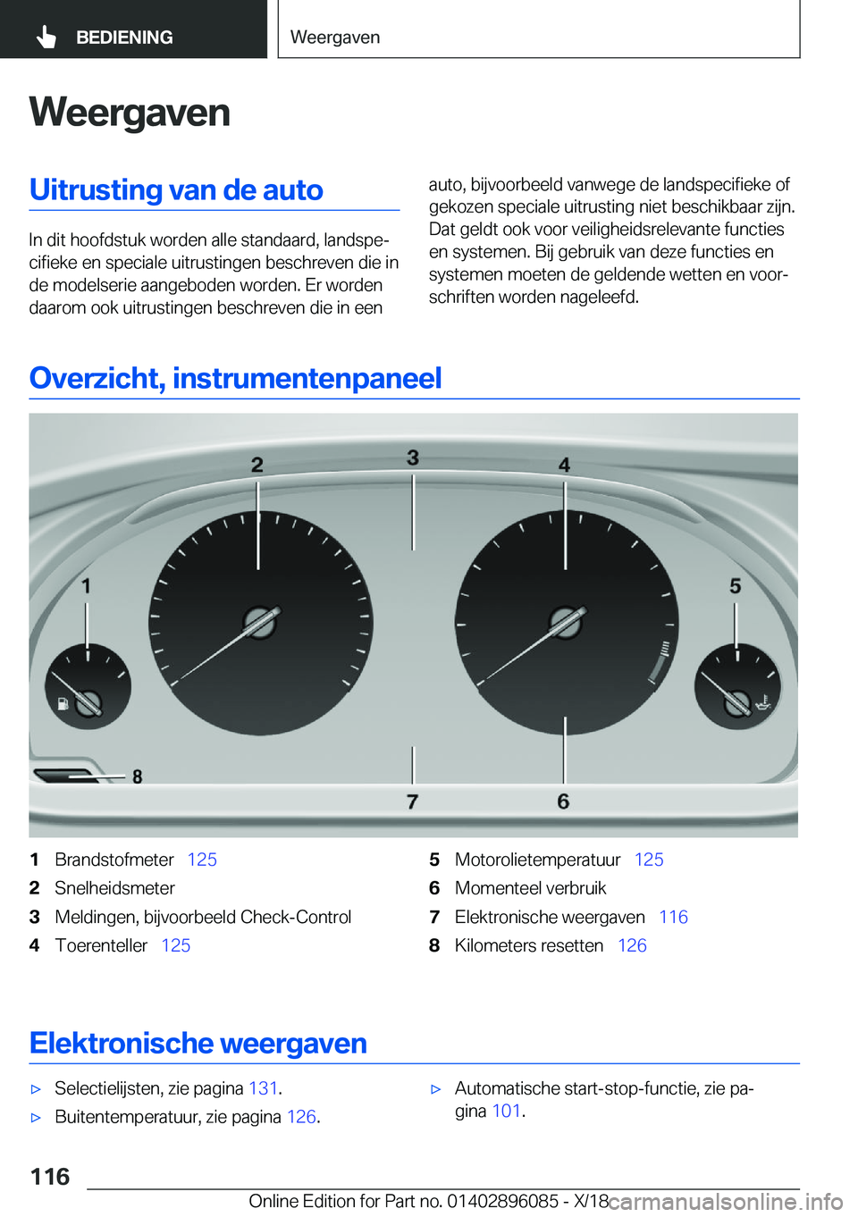 BMW X6 2019  Instructieboekjes (in Dutch) �W�e�e�r�g�a�v�e�n�U�i�t�r�u�s�t�i�n�g��v�a�n��d�e��a�u�t�o
�I�n��d�i�t��h�o�o�f�d�s�t�u�k��w�o�r�d�e�n��a�l�l�e��s�t�a�n�d�a�a�r�d�,��l�a�n�d�s�p�ej�c�i�f�i�e�k�e��e�n��s�p�e�c�i�a�l�e��
