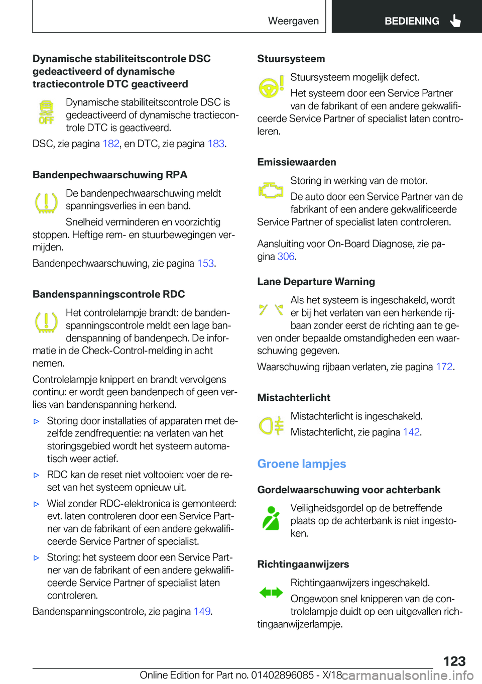 BMW X6 2019  Instructieboekjes (in Dutch) �D�y�n�a�m�i�s�c�h�e��s�t�a�b�i�l�i�t�e�i�t�s�c�o�n�t�r�o�l�e��D�S�C
�g�e�d�e�a�c�t�i�v�e�e�r�d��o�f��d�y�n�a�m�i�s�c�h�e
�t�r�a�c�t�i�e�c�o�n�t�r�o�l�e��D�T�C��g�e�a�c�t�i�v�e�e�r�d
�D�y�n�a�m�
