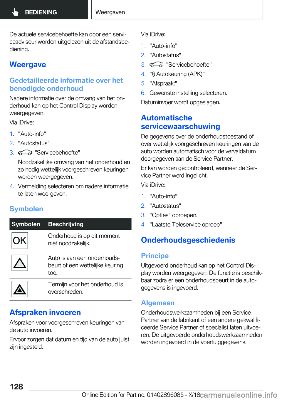 BMW X6 2019  Instructieboekjes (in Dutch) �D�e��a�c�t�u�e�l�e��s�e�r�v�i�c�e�b�e�h�o�e�f�t�e��k�a�n��d�o�o�r��e�e�n��s�e�r�v�ij
�c�e�a�d�v�i�s�e�u�r��w�o�r�d�e�n��u�i�t�g�e�l�e�z�e�n��u�i�t��d�e��a�f�s�t�a�n�d�s�b�ej �d�i�e�n�i�n