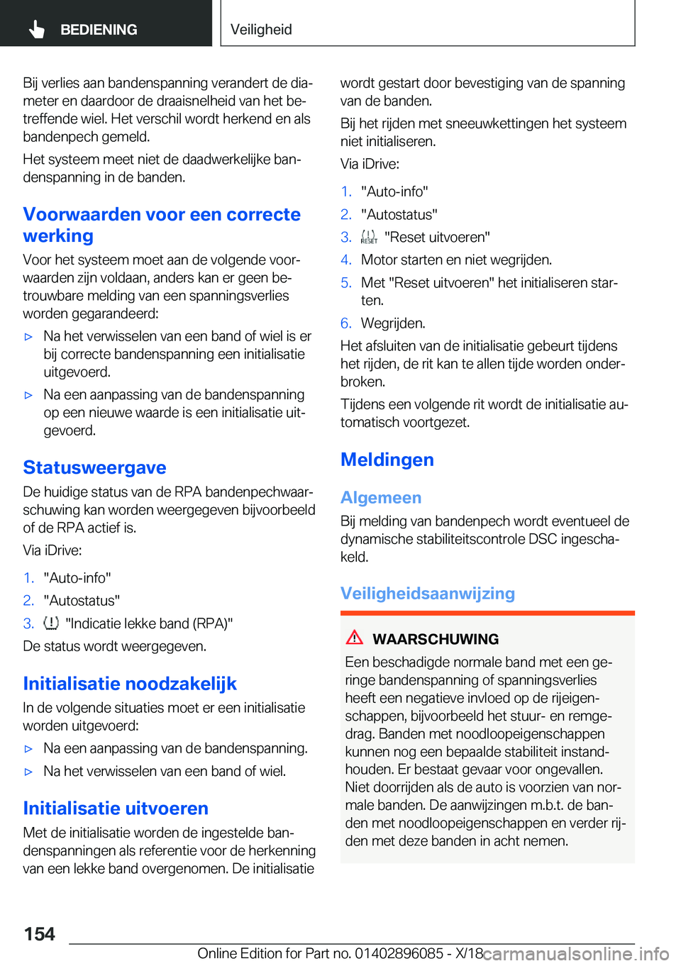 BMW X6 2019  Instructieboekjes (in Dutch) �B�i�j��v�e�r�l�i�e�s��a�a�n��b�a�n�d�e�n�s�p�a�n�n�i�n�g��v�e�r�a�n�d�e�r�t��d�e��d�i�aj
�m�e�t�e�r��e�n��d�a�a�r�d�o�o�r��d�e��d�r�a�a�i�s�n�e�l�h�e�i�d��v�a�n��h�e�t��b�ej �t�r�e�f�f
