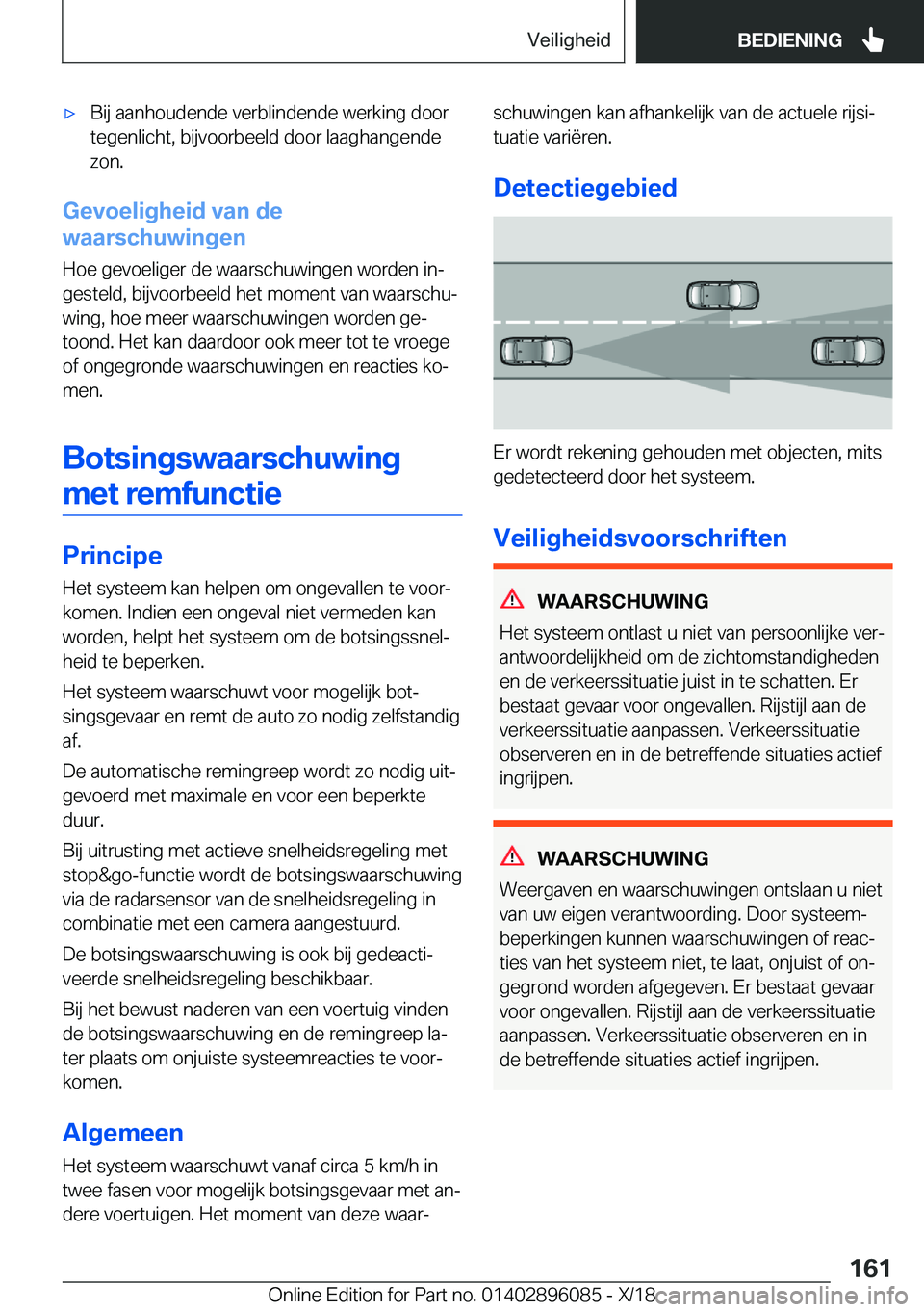 BMW X6 2019  Instructieboekjes (in Dutch) 'x�B�i�j��a�a�n�h�o�u�d�e�n�d�e��v�e�r�b�l�i�n�d�e�n�d�e��w�e�r�k�i�n�g��d�o�o�r
�t�e�g�e�n�l�i�c�h�t�,��b�i�j�v�o�o�r�b�e�e�l�d��d�o�o�r��l�a�a�g�h�a�n�g�e�n�d�e �z�o�n�.
�G�e�v�o�e�l�i�g�