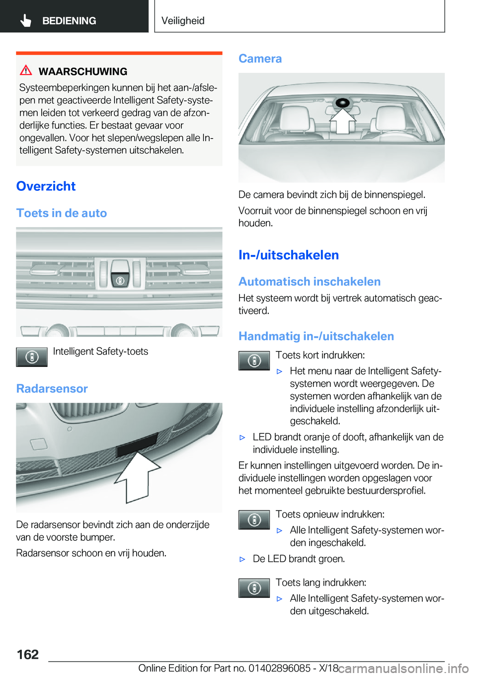 BMW X6 2019  Instructieboekjes (in Dutch) �W�A�A�R�S�C�H�U�W�I�N�G
�S�y�s�t�e�e�m�b�e�p�e�r�k�i�n�g�e�n��k�u�n�n�e�n��b�i�j��h�e�t��a�a�n�-�/�a�f�s�l�ej �p�e�n��m�e�t��g�e�a�c�t�i�v�e�e�r�d�e��I�n�t�e�l�l�i�g�e�n�t��S�a�f�e�t�y�-�s�y