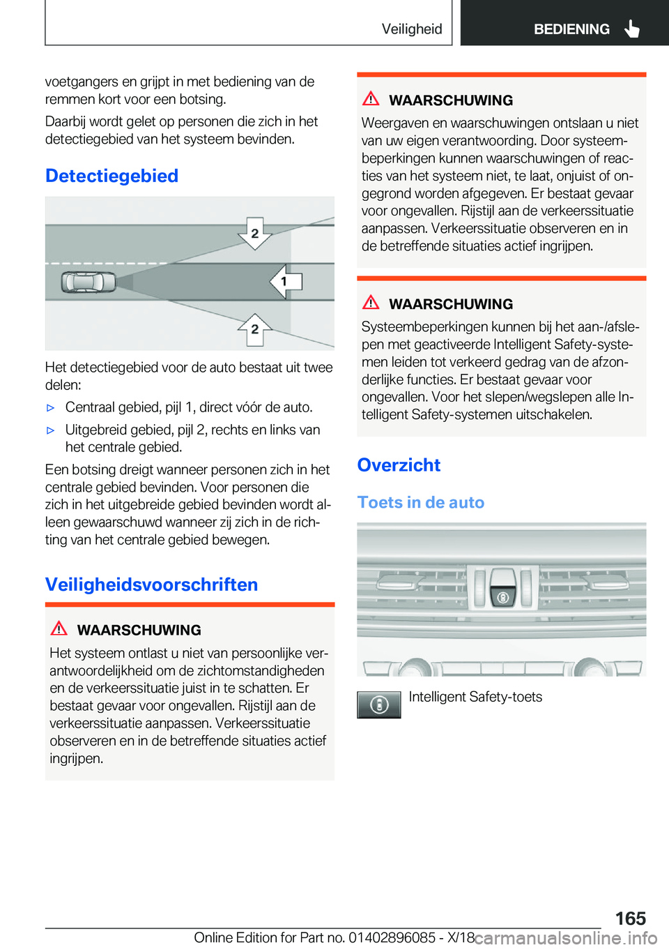 BMW X6 2019  Instructieboekjes (in Dutch) �v�o�e�t�g�a�n�g�e�r�s��e�n��g�r�i�j�p�t��i�n��m�e�t��b�e�d�i�e�n�i�n�g��v�a�n��d�e
�r�e�m�m�e�n��k�o�r�t��v�o�o�r��e�e�n��b�o�t�s�i�n�g�.
�D�a�a�r�b�i�j��w�o�r�d�t��g�e�l�e�t��o�p��p�e