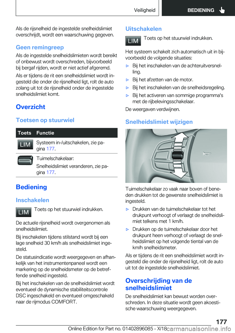 BMW X6 2019  Instructieboekjes (in Dutch) �A�l�s��d�e��r�i�j�s�n�e�l�h�e�i�d��d�e��i�n�g�e�s�t�e�l�d�e��s�n�e�l�h�e�i�d�s�l�i�m�i�e�t
�o�v�e�r�s�c�h�r�i�j�d�t�,��w�o�r�d�t��e�e�n��w�a�a�r�s�c�h�u�w�i�n�g��g�e�g�e�v�e�n�.
�G�e�e�n��r