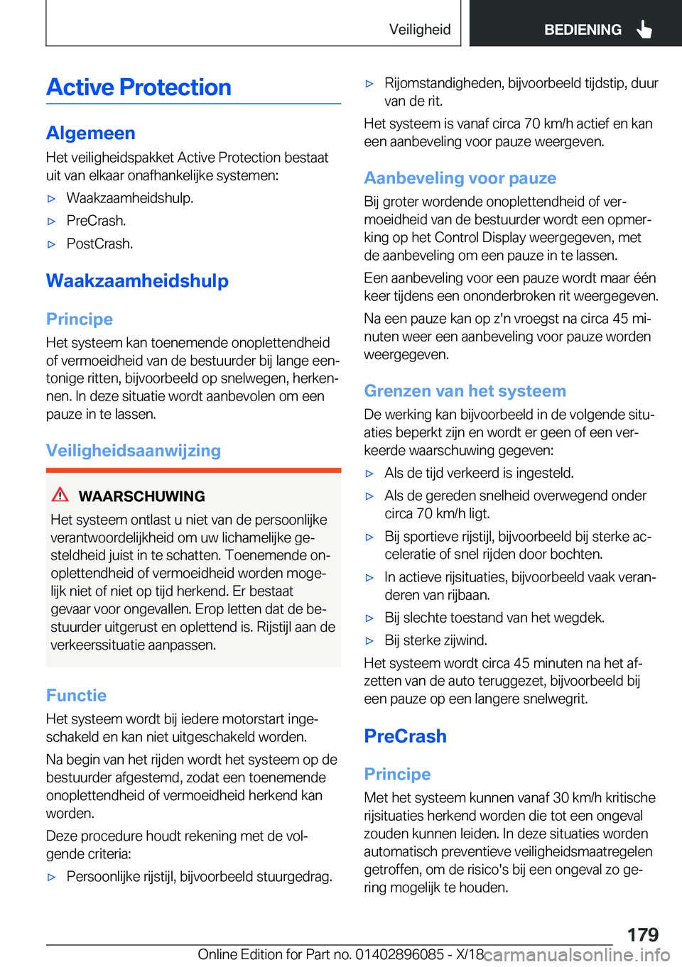 BMW X6 2019  Instructieboekjes (in Dutch) �A�c�t�i�v�e��P�r�o�t�e�c�t�i�o�n
�A�l�g�e�m�e�e�n
�H�e�t��v�e�i�l�i�g�h�e�i�d�s�p�a�k�k�e�t��A�c�t�i�v�e��P�r�o�t�e�c�t�i�o�n��b�e�s�t�a�a�t
�u�i�t��v�a�n��e�l�k�a�a�r��o�n�a�f�h�a�n�k�e�l�i�