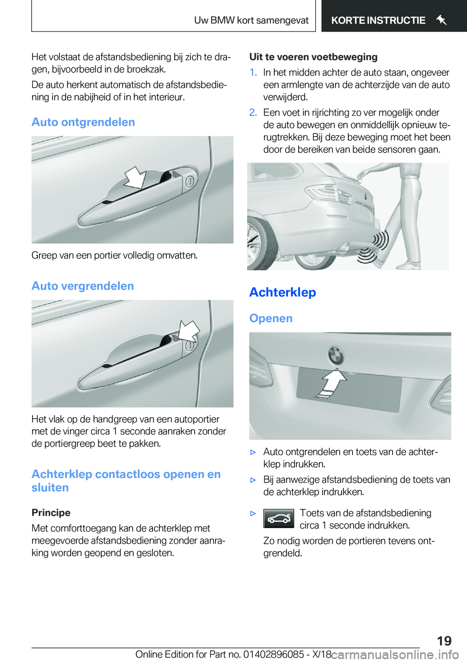 BMW X6 2019  Instructieboekjes (in Dutch) �H�e�t��v�o�l�s�t�a�a�t��d�e��a�f�s�t�a�n�d�s�b�e�d�i�e�n�i�n�g��b�i�j��z�i�c�h��t�e��d�r�aj
�g�e�n�,��b�i�j�v�o�o�r�b�e�e�l�d��i�n��d�e��b�r�o�e�k�z�a�k�.
�D�e��a�u�t�o��h�e�r�k�e�n�t�