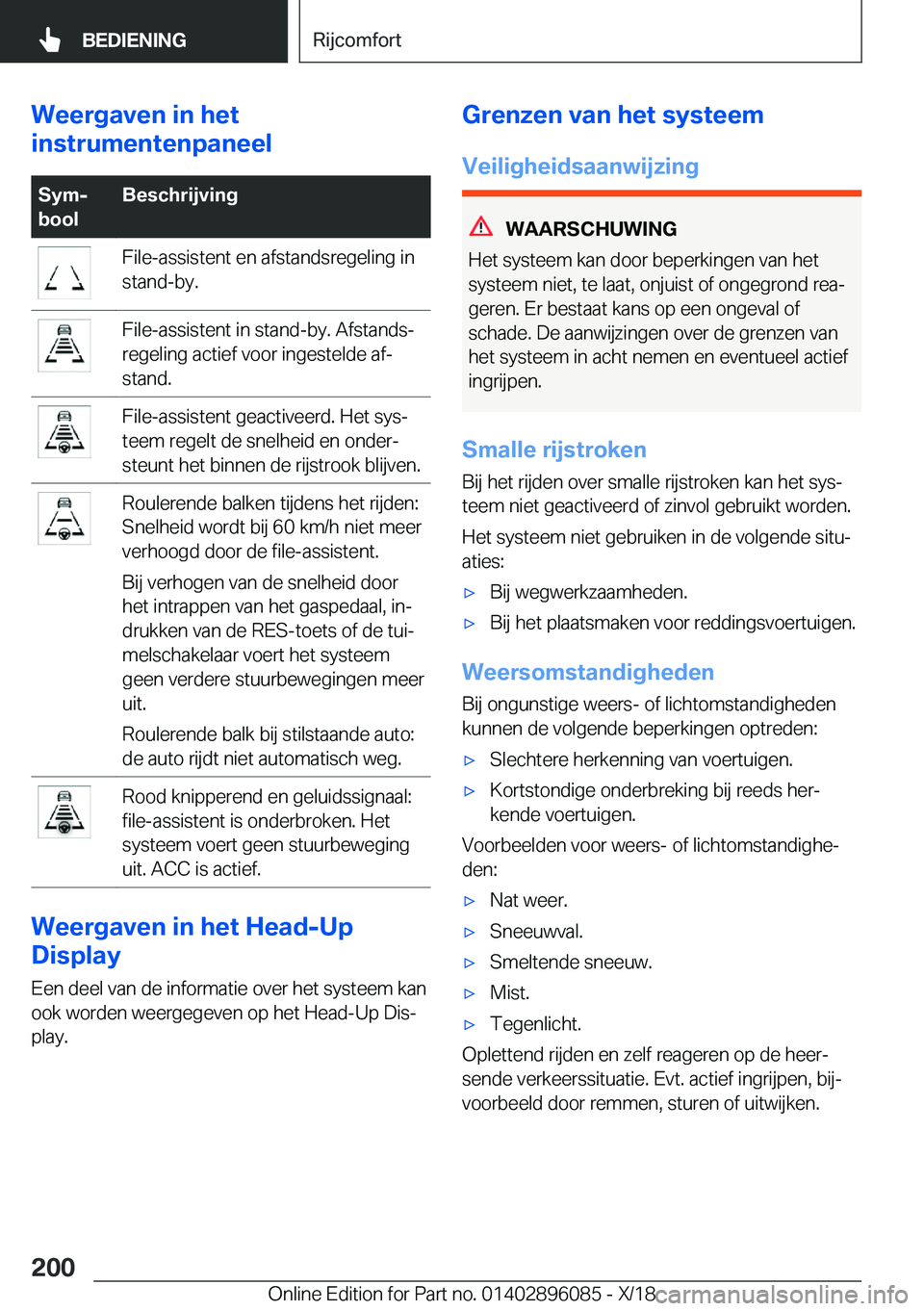 BMW X6 2019  Instructieboekjes (in Dutch) �W�e�e�r�g�a�v�e�n��i�n��h�e�t
�i�n�s�t�r�u�m�e�n�t�e�n�p�a�n�e�e�l�S�y�mj
�b�o�o�l�B�e�s�c�h�r�i�j�v�i�n�g�F�i�l�e�-�a�s�s�i�s�t�e�n�t��e�n��a�f�s�t�a�n�d�s�r�e�g�e�l�i�n�g��i�n
�s�t�a�n�d�-�b�
