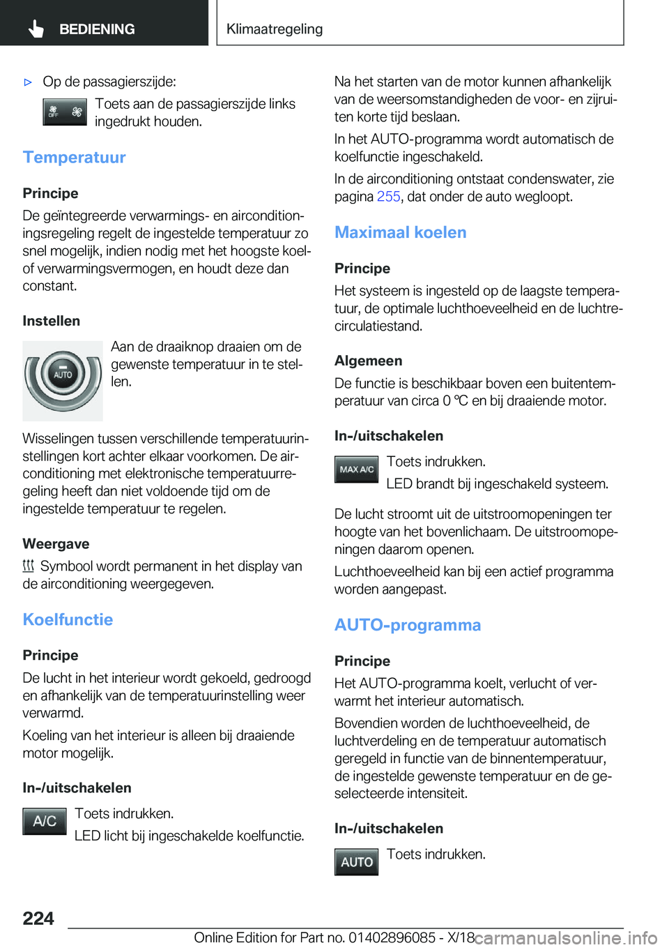 BMW X6 2019  Instructieboekjes (in Dutch) 'x�O�p��d�e��p�a�s�s�a�g�i�e�r�s�z�i�j�d�e�:�T�o�e�t�s��a�a�n��d�e��p�a�s�s�a�g�i�e�r�s�z�i�j�d�e��l�i�n�k�s
�i�n�g�e�d�r�u�k�t��h�o�u�d�e�n�.
�T�e�m�p�e�r�a�t�u�u�r
�P�r�i�n�c�i�p�e
�D�e�