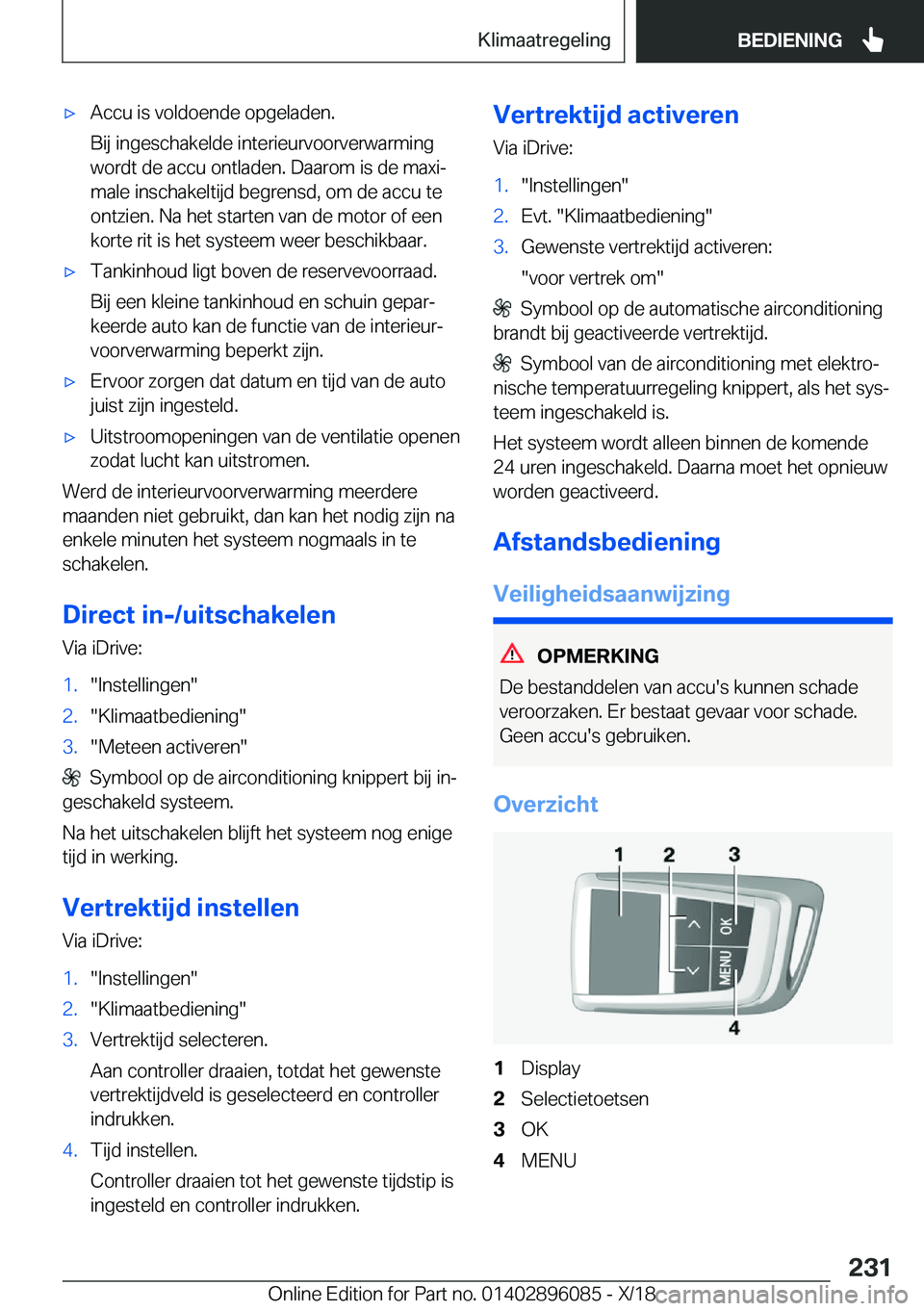 BMW X6 2019  Instructieboekjes (in Dutch) 'x�A�c�c�u��i�s��v�o�l�d�o�e�n�d�e��o�p�g�e�l�a�d�e�n�.
�B�i�j��i�n�g�e�s�c�h�a�k�e�l�d�e��i�n�t�e�r�i�e�u�r�v�o�o�r�v�e�r�w�a�r�m�i�n�g
�w�o�r�d�t��d�e��a�c�c�u��o�n�t�l�a�d�e�n�.��D�a�a