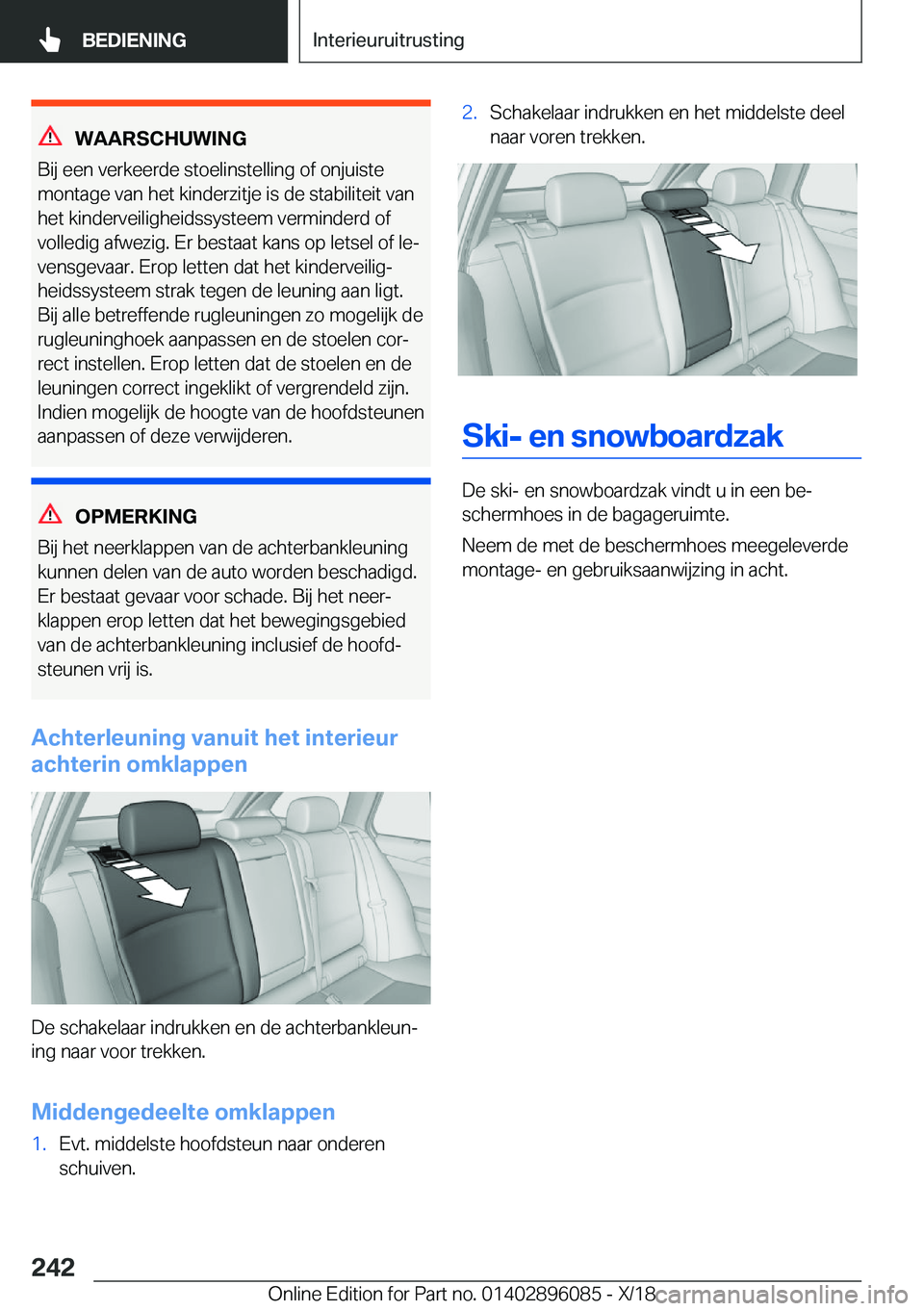 BMW X6 2019  Instructieboekjes (in Dutch) �W�A�A�R�S�C�H�U�W�I�N�G
�B�i�j��e�e�n��v�e�r�k�e�e�r�d�e��s�t�o�e�l�i�n�s�t�e�l�l�i�n�g��o�f��o�n�j�u�i�s�t�e
�m�o�n�t�a�g�e��v�a�n��h�e�t��k�i�n�d�e�r�z�i�t�j�e��i�s��d�e��s�t�a�b�i�l�i�t