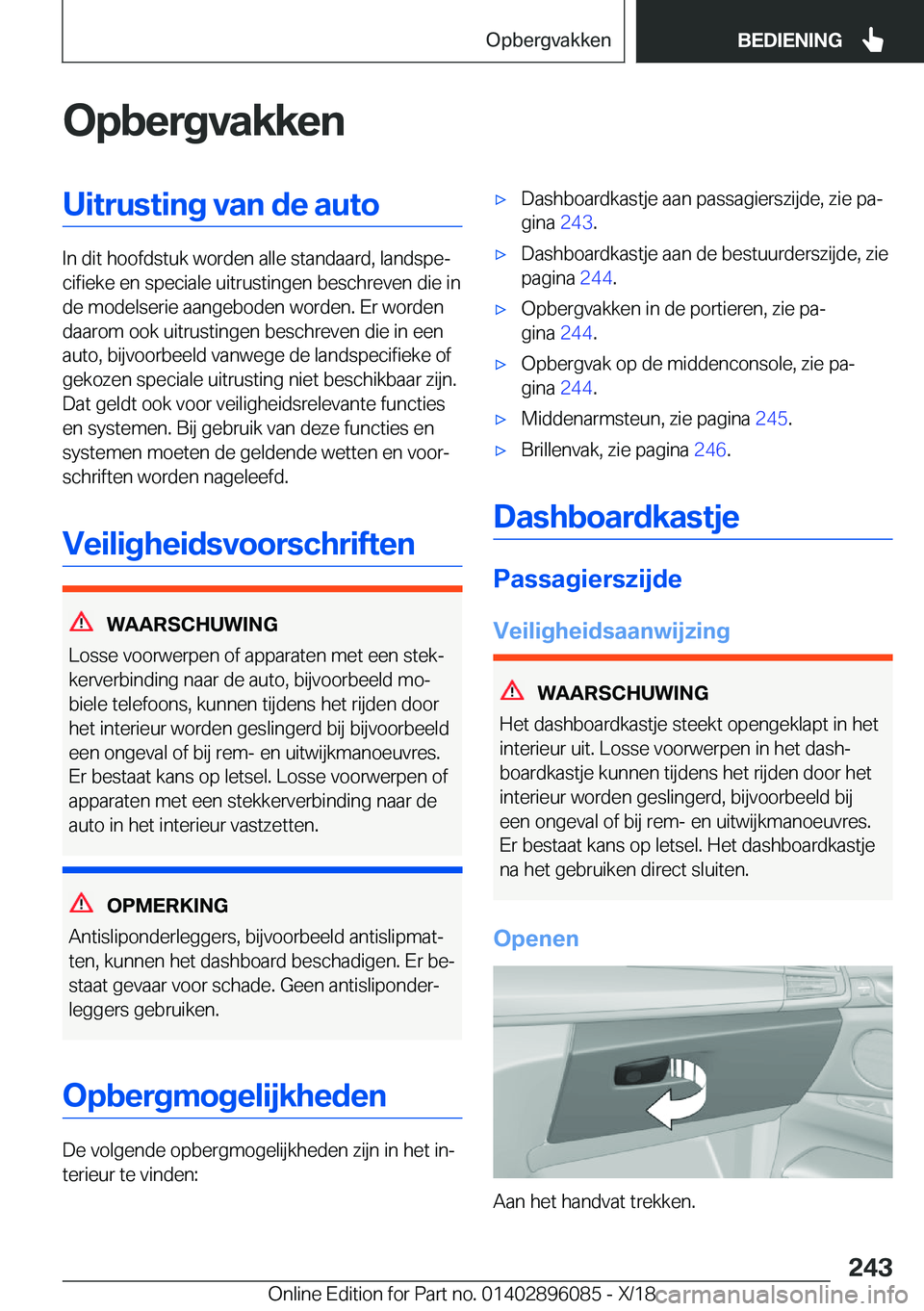 BMW X6 2019  Instructieboekjes (in Dutch) �O�p�b�e�r�g�v�a�k�k�e�n�U�i�t�r�u�s�t�i�n�g��v�a�n��d�e��a�u�t�o
�I�n��d�i�t��h�o�o�f�d�s�t�u�k��w�o�r�d�e�n��a�l�l�e��s�t�a�n�d�a�a�r�d�,��l�a�n�d�s�p�ej�c�i�f�i�e�k�e��e�n��s�p�e�c�i�a�
