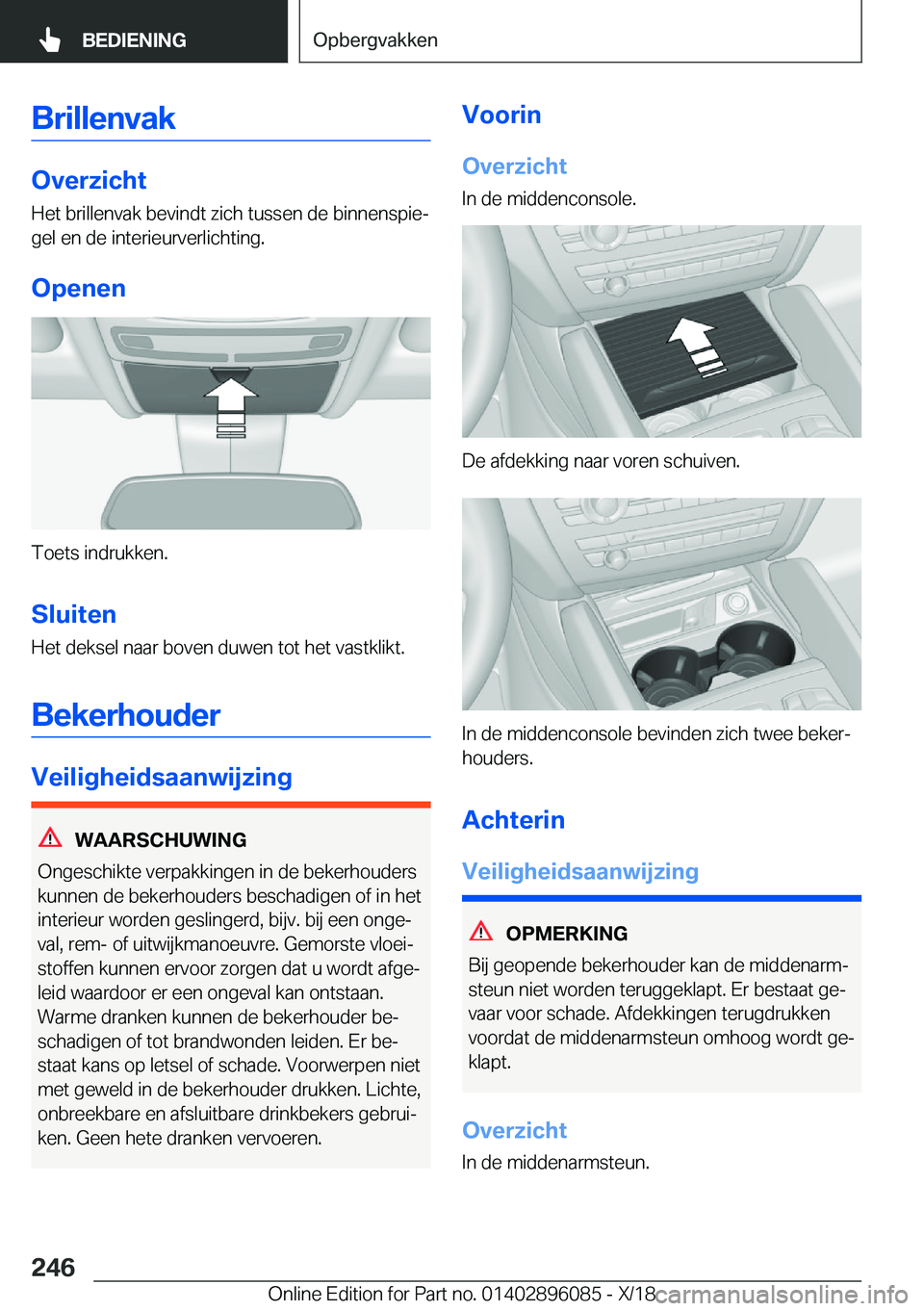 BMW X6 2019  Instructieboekjes (in Dutch) �B�r�i�l�l�e�n�v�a�k
�O�v�e�r�z�i�c�h�t
�H�e�t��b�r�i�l�l�e�n�v�a�k��b�e�v�i�n�d�t��z�i�c�h��t�u�s�s�e�n��d�e��b�i�n�n�e�n�s�p�i�ej
�g�e�l��e�n��d�e��i�n�t�e�r�i�e�u�r�v�e�r�l�i�c�h�t�i�n�g�