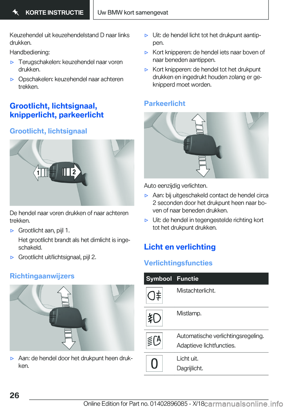 BMW X6 2019  Instructieboekjes (in Dutch) �K�e�u�z�e�h�e�n�d�e�l��u�i�t��k�e�u�z�e�h�e�n�d�e�l�s�t�a�n�d��D��n�a�a�r��l�i�n�k�s
�d�r�u�k�k�e�n�.
�H�a�n�d�b�e�d�i�e�n�i�n�g�:'x�T�e�r�u�g�s�c�h�a�k�e�l�e�n�:��k�e�u�z�e�h�e�n�d�e�l��n