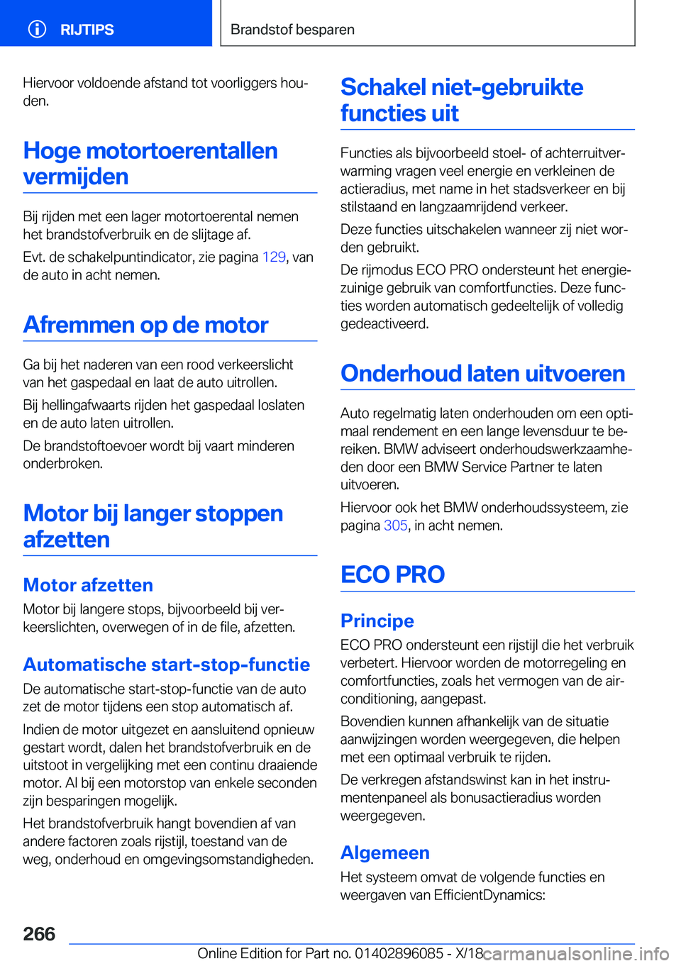 BMW X6 2019  Instructieboekjes (in Dutch) �H�i�e�r�v�o�o�r��v�o�l�d�o�e�n�d�e��a�f�s�t�a�n�d��t�o�t��v�o�o�r�l�i�g�g�e�r�s��h�o�uj�d�e�n�.
�H�o�g�e��m�o�t�o�r�t�o�e�r�e�n�t�a�l�l�e�n �v�e�r�m�i�j�d�e�n
�B�i�j��r�i�j�d�e�n��m�e�t��e�