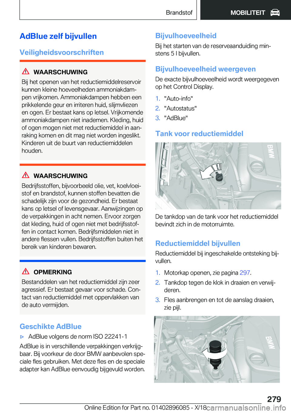 BMW X6 2019  Instructieboekjes (in Dutch) �A�d�B�l�u�e��z�e�l�f��b�i�j�v�u�l�l�e�n
�V�e�i�l�i�g�h�e�i�d�s�v�o�o�r�s�c�h�r�i�f�t�e�n
�W�A�A�R�S�C�H�U�W�I�N�G
�B�i�j��h�e�t��o�p�e�n�e�n��v�a�n��h�e�t��r�e�d�u�c�t�i�e�m�i�d�d�e�l�r�e�s�e�