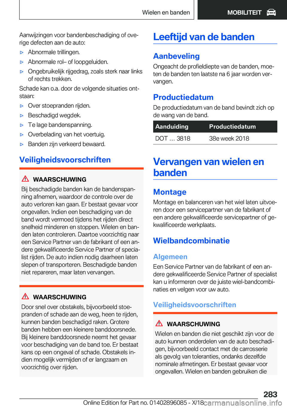 BMW X6 2019  Instructieboekjes (in Dutch) �A�a�n�w�i�j�z�i�n�g�e�n��v�o�o�r��b�a�n�d�e�n�b�e�s�c�h�a�d�i�g�i�n�g��o�f��o�v�ej
�r�i�g�e��d�e�f�e�c�t�e�n��a�a�n��d�e��a�u�t�o�:'x�A�b�n�o�r�m�a�l�e��t�r�i�l�l�i�n�g�e�n�.'x�A�b�