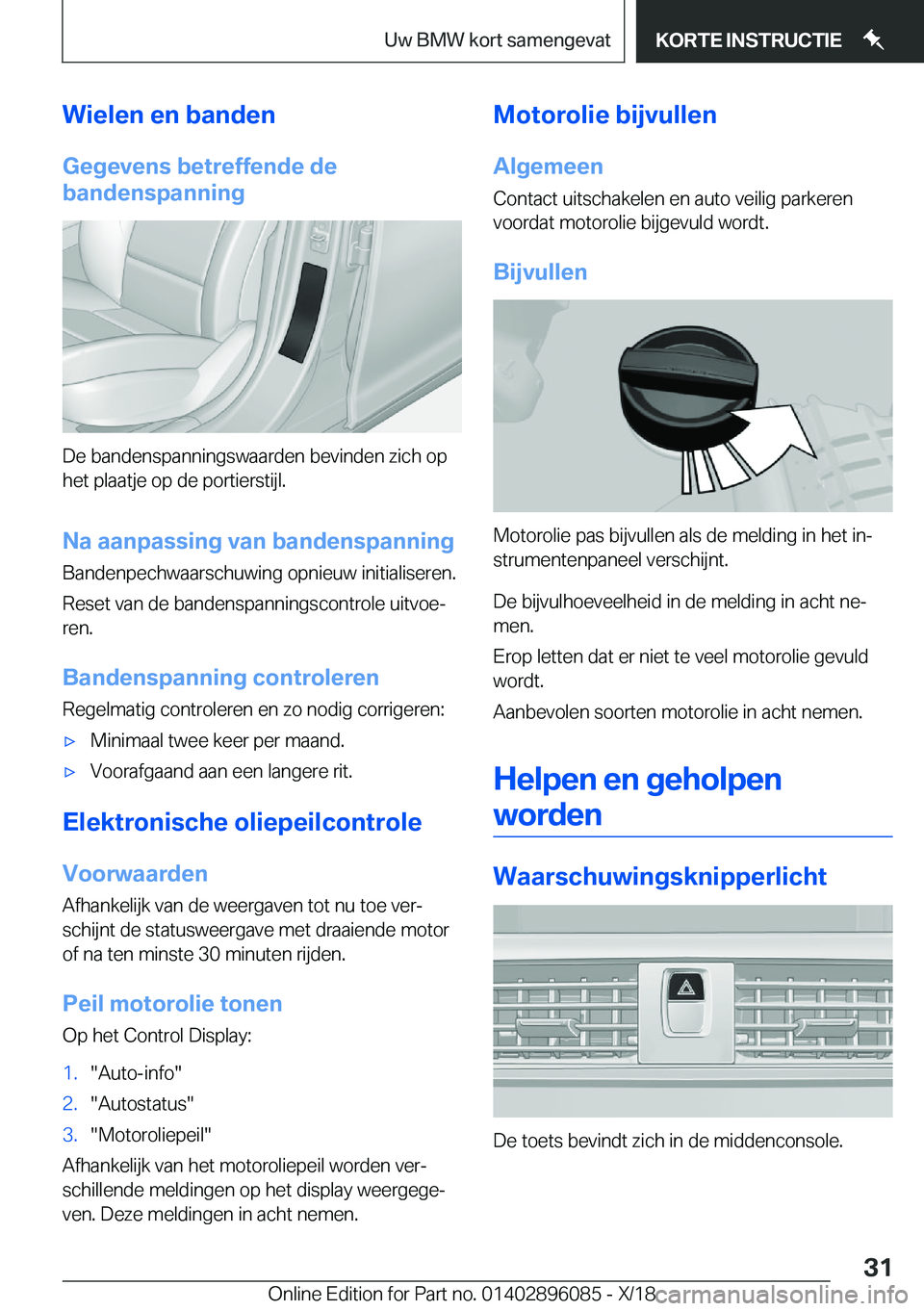 BMW X6 2019  Instructieboekjes (in Dutch) �W�i�e�l�e�n��e�n��b�a�n�d�e�n
�G�e�g�e�v�e�n�s��b�e�t�r�e�f�f�e�n�d�e��d�e
�b�a�n�d�e�n�s�p�a�n�n�i�n�g
�D�e��b�a�n�d�e�n�s�p�a�n�n�i�n�g�s�w�a�a�r�d�e�n��b�e�v�i�n�d�e�n��z�i�c�h��o�p �h�e�t
