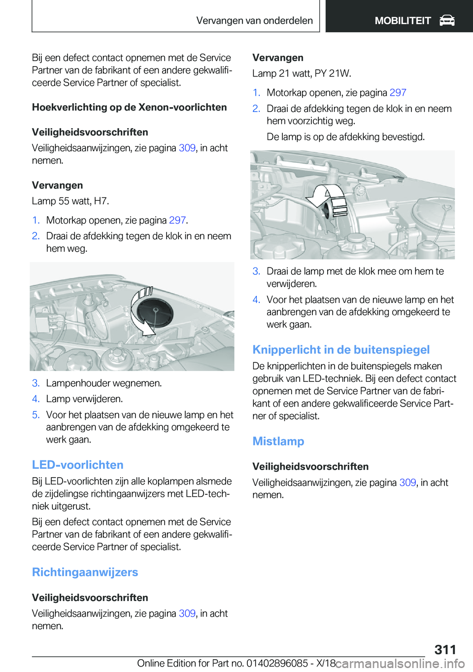 BMW X6 2019  Instructieboekjes (in Dutch) �B�i�j��e�e�n��d�e�f�e�c�t��c�o�n�t�a�c�t��o�p�n�e�m�e�n��m�e�t��d�e��S�e�r�v�i�c�e�P�a�r�t�n�e�r��v�a�n��d�e��f�a�b�r�i�k�a�n�t��o�f��e�e�n��a�n�d�e�r�e��g�e�k�w�a�l�i�f�ij
�c�e�e�r�d�