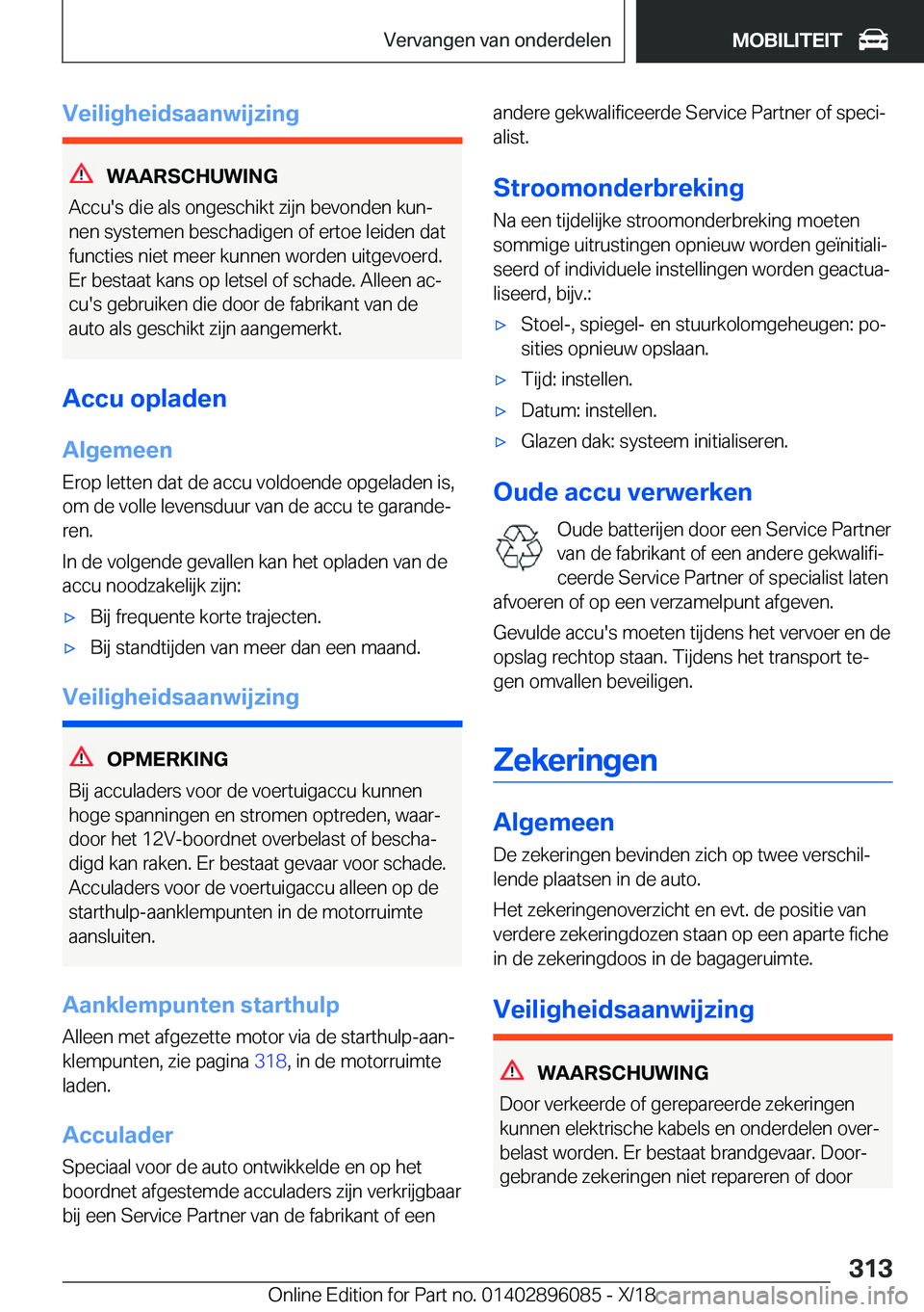 BMW X6 2019  Instructieboekjes (in Dutch) �V�e�i�l�i�g�h�e�i�d�s�a�a�n�w�i�j�z�i�n�g
�W�A�A�R�S�C�H�U�W�I�N�G
�A�c�c�u�'�s��d�i�e��a�l�s��o�n�g�e�s�c�h�i�k�t��z�i�j�n��b�e�v�o�n�d�e�n��k�u�nj �n�e�n��s�y�s�t�e�m�e�n��b�e�s�c�h�a�