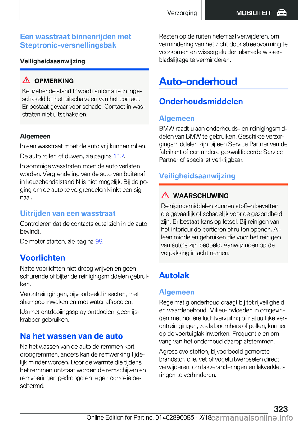 BMW X6 2019  Instructieboekjes (in Dutch) �E�e�n��w�a�s�s�t�r�a�a�t��b�i�n�n�e�n�r�i�j�d�e�n��m�e�t
�S�t�e�p�t�r�o�n�i�c�-�v�e�r�s�n�e�l�l�i�n�g�s�b�a�k
�V�e�i�l�i�g�h�e�i�d�s�a�a�n�w�i�j�z�i�n�g
�O�P�M�E�R�K�I�N�G
�K�e�u�z�e�h�e�n�d�e�l�s
