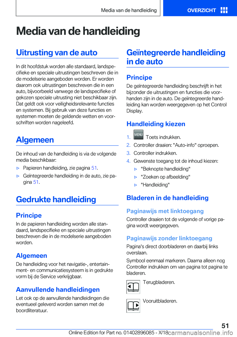 BMW X6 2019  Instructieboekjes (in Dutch) �M�e�d�i�a��v�a�n��d�e��h�a�n�d�l�e�i�d�i�n�g�U�i�t�r�u�s�t�i�n�g��v�a�n��d�e��a�u�t�o
�I�n��d�i�t��h�o�o�f�d�s�t�u�k��w�o�r�d�e�n��a�l�l�e��s�t�a�n�d�a�a�r�d�,��l�a�n�d�s�p�ej�c�i�f�i�e�