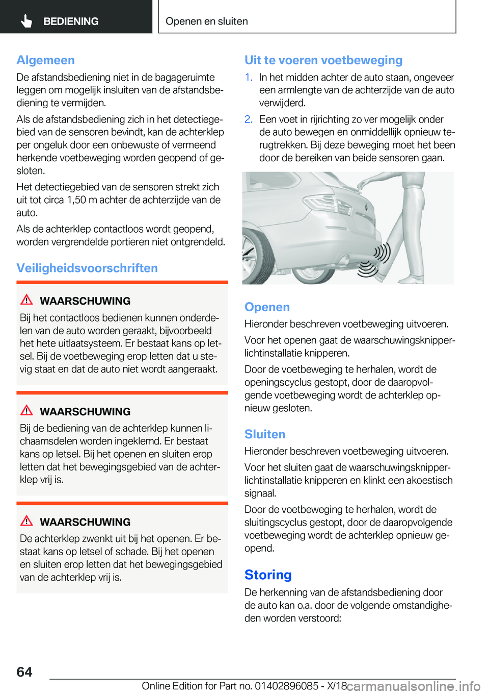 BMW X6 2019  Instructieboekjes (in Dutch) �A�l�g�e�m�e�e�n
�D�e��a�f�s�t�a�n�d�s�b�e�d�i�e�n�i�n�g��n�i�e�t��i�n��d�e��b�a�g�a�g�e�r�u�i�m�t�e �l�e�g�g�e�n��o�m��m�o�g�e�l�i�j�k��i�n�s�l�u�i�t�e�n��v�a�n��d�e��a�f�s�t�a�n�d�s�b�ej
