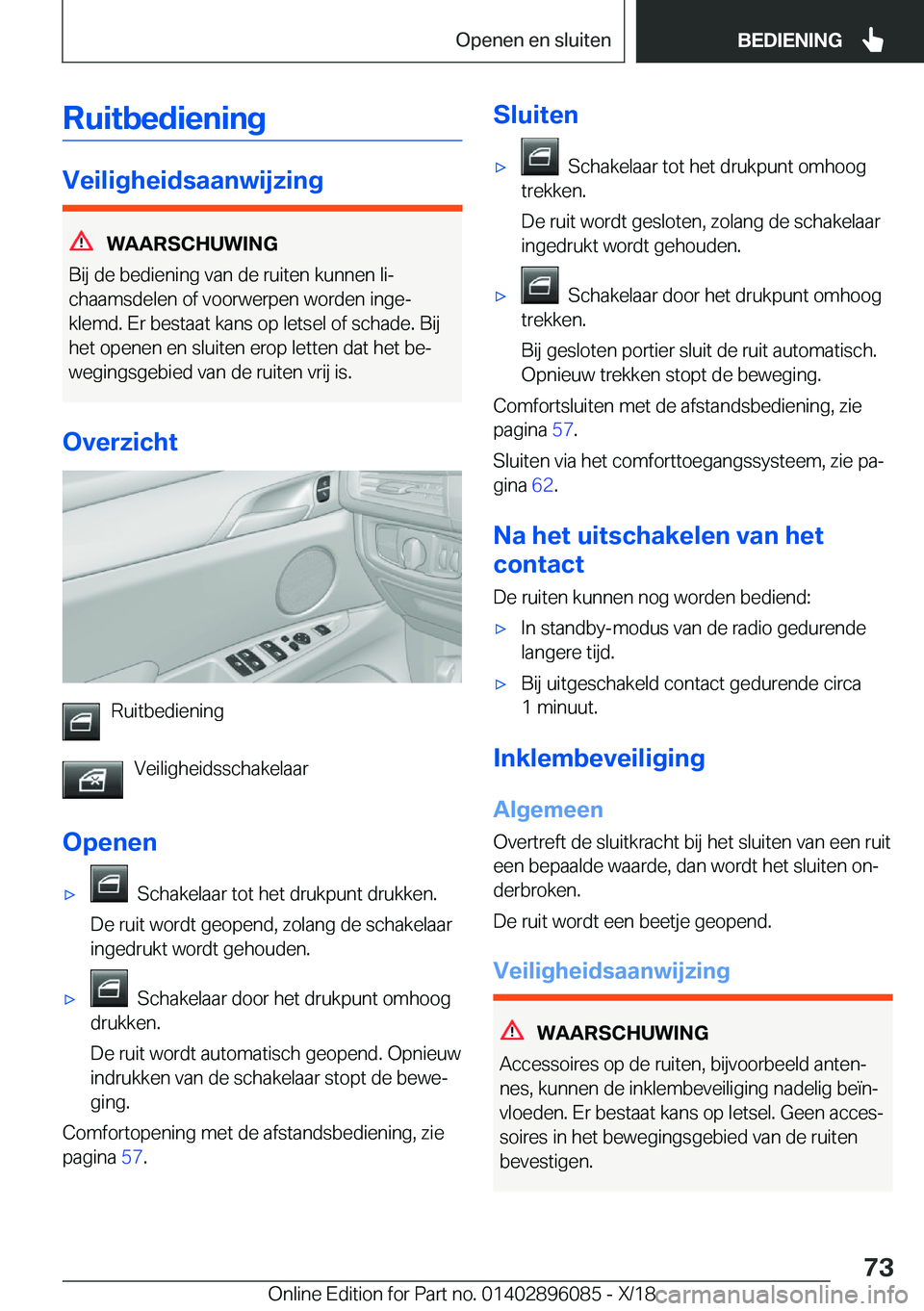 BMW X6 2019  Instructieboekjes (in Dutch) �R�u�i�t�b�e�d�i�e�n�i�n�g
�V�e�i�l�i�g�h�e�i�d�s�a�a�n�w�i�j�z�i�n�g
�W�A�A�R�S�C�H�U�W�I�N�G
�B�i�j��d�e��b�e�d�i�e�n�i�n�g��v�a�n��d�e��r�u�i�t�e�n��k�u�n�n�e�n��l�ij
�c�h�a�a�m�s�d�e�l�e�n